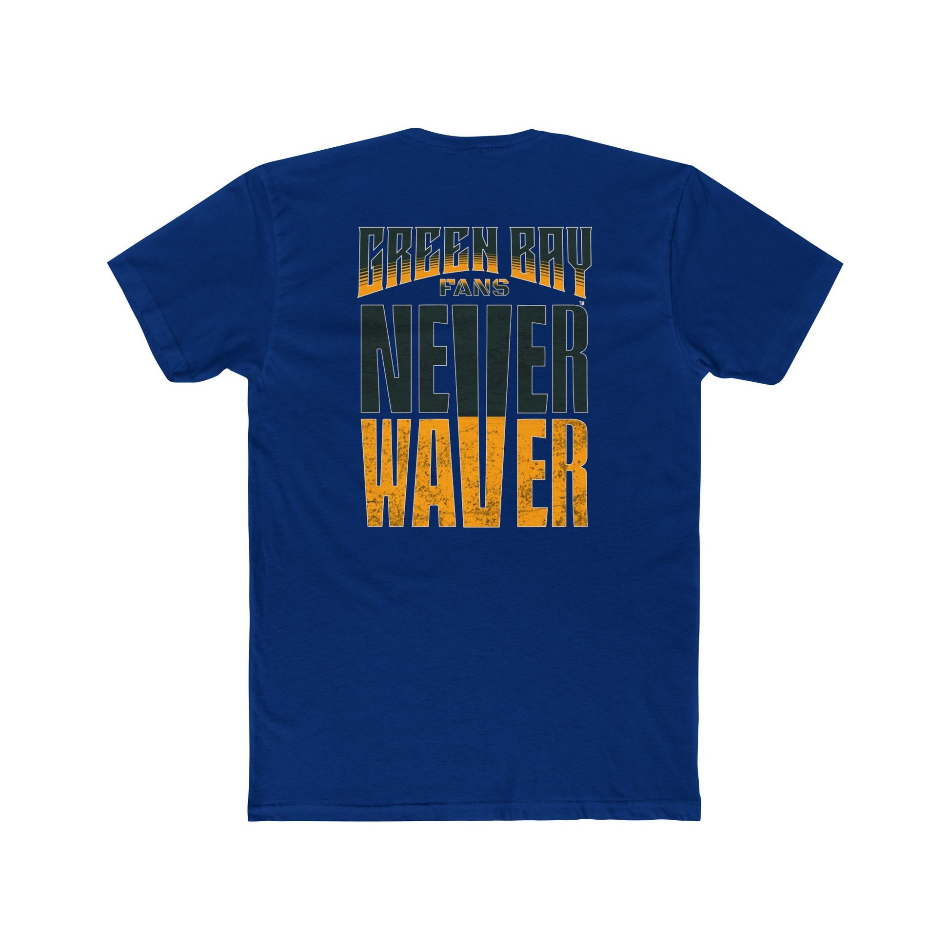 Green Bay Fans  Never Waver Unisex Cotton Crew Tee - Never Waver