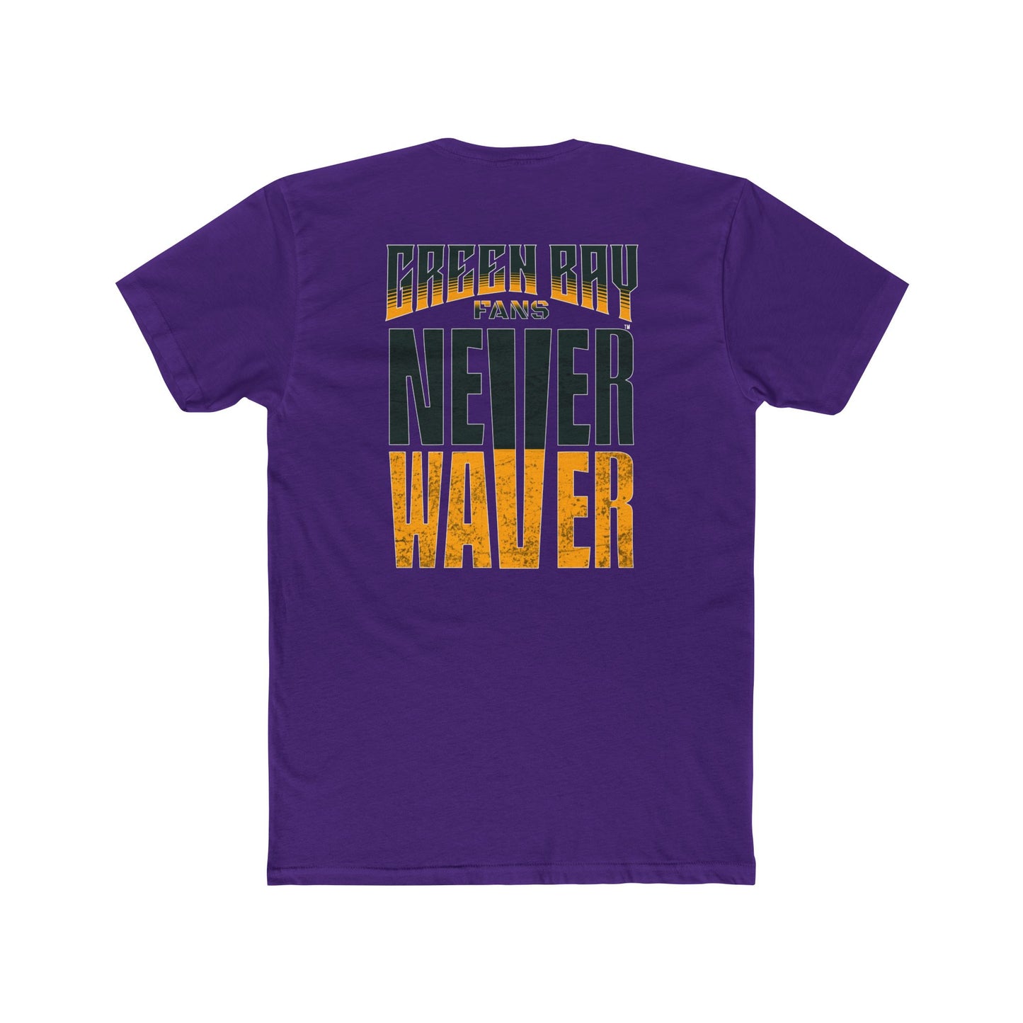 Green Bay Fans  Never Waver Unisex Cotton Crew Tee - Never Waver