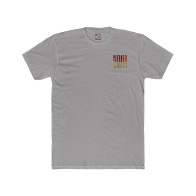 San Francisco Fans Never Waver Unisex Cotton Crew Tee - Never Waver