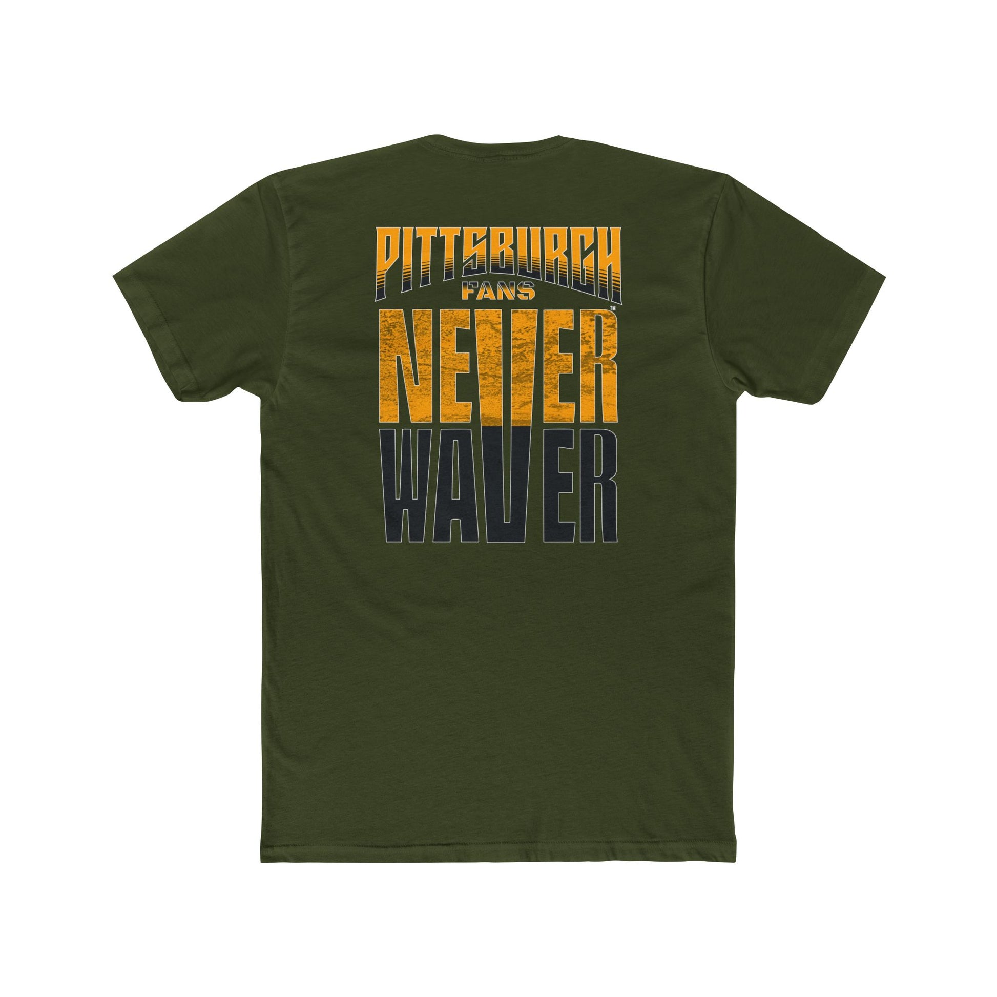 Pittsburgh Fans Never Waver Unisex Cotton Crew Tee - Never Waver