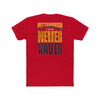 Pittsburgh Fans Never Waver Unisex Cotton Crew Tee - Never Waver
