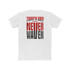 Tampa Bay Fans Never Waver Unisex Cotton Crew Tee - Never Waver
