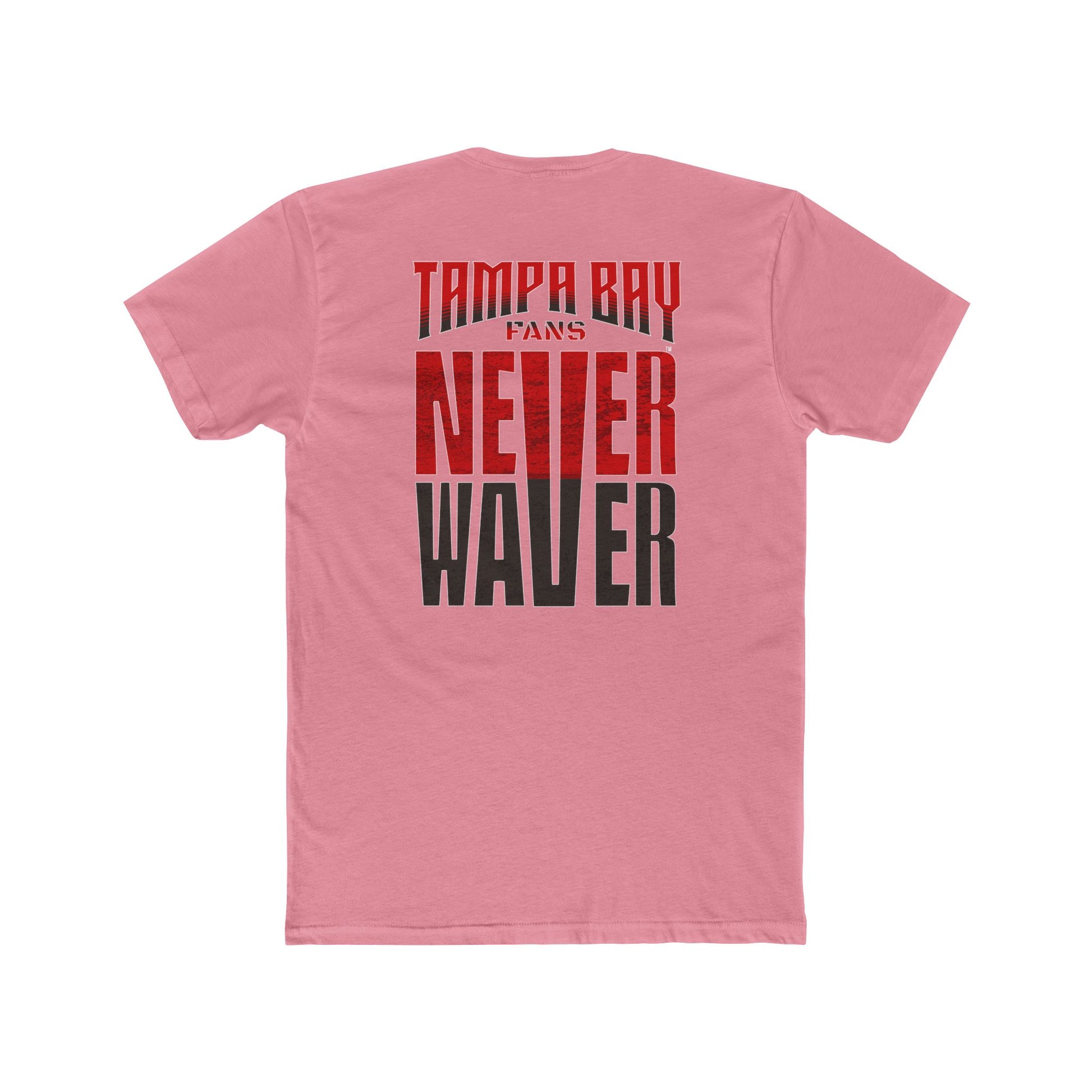 Tampa Bay Fans Never Waver Unisex Cotton Crew Tee - Never Waver