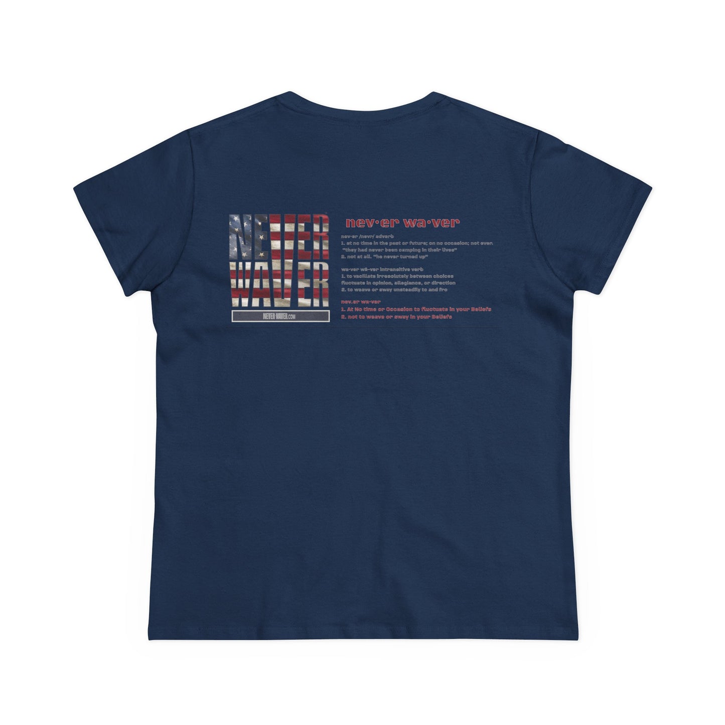 Never Waver Definition Women's Midweight Cotton Tee - Never Waver