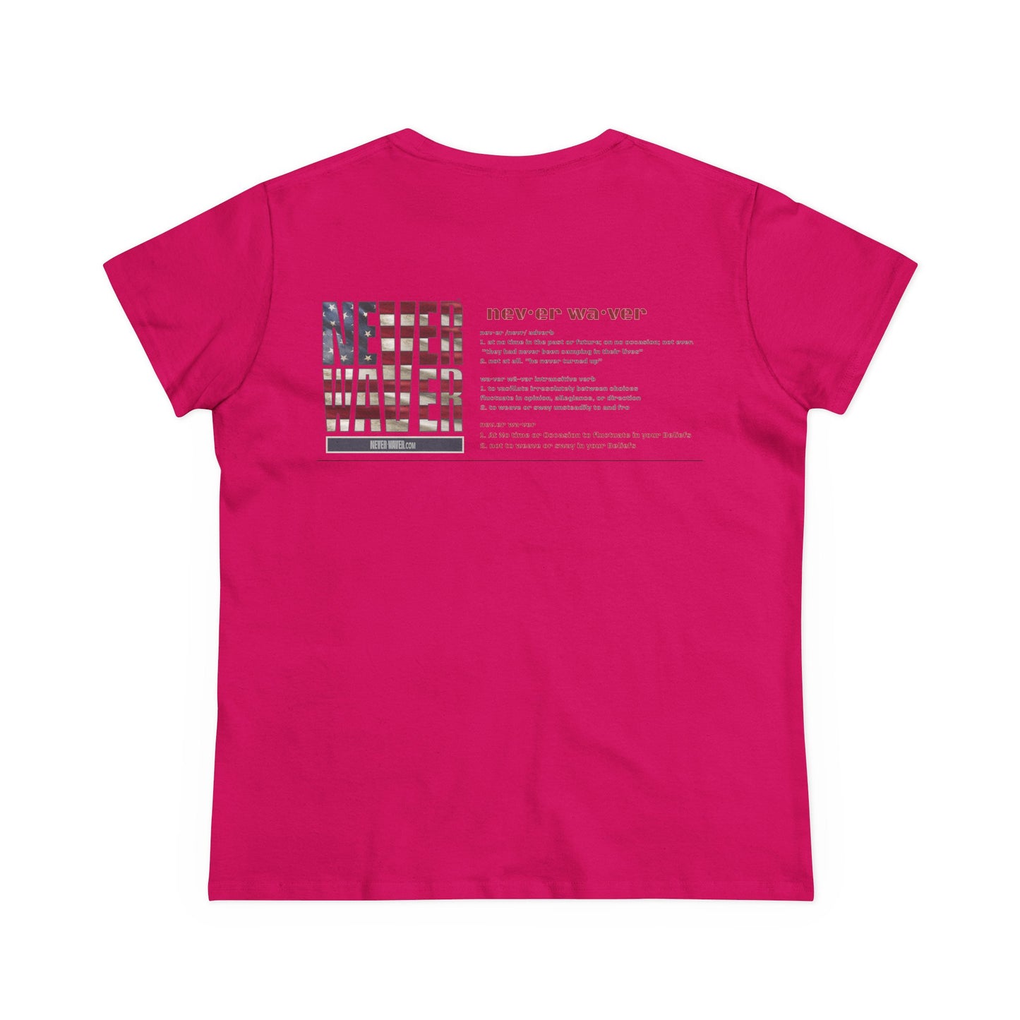 Never Waver Definition Women's Midweight Cotton Tee - Never Waver