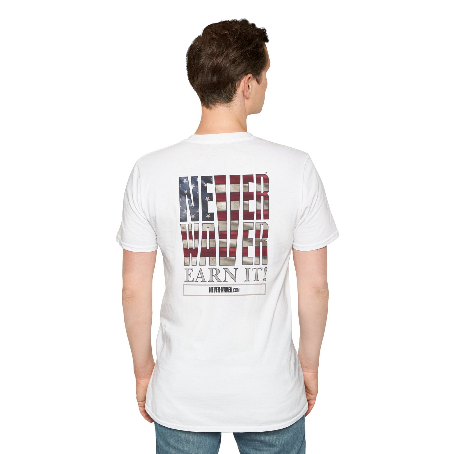 Never Waver  Earn It Unisex Softstyle T-Shirt - Never Waver