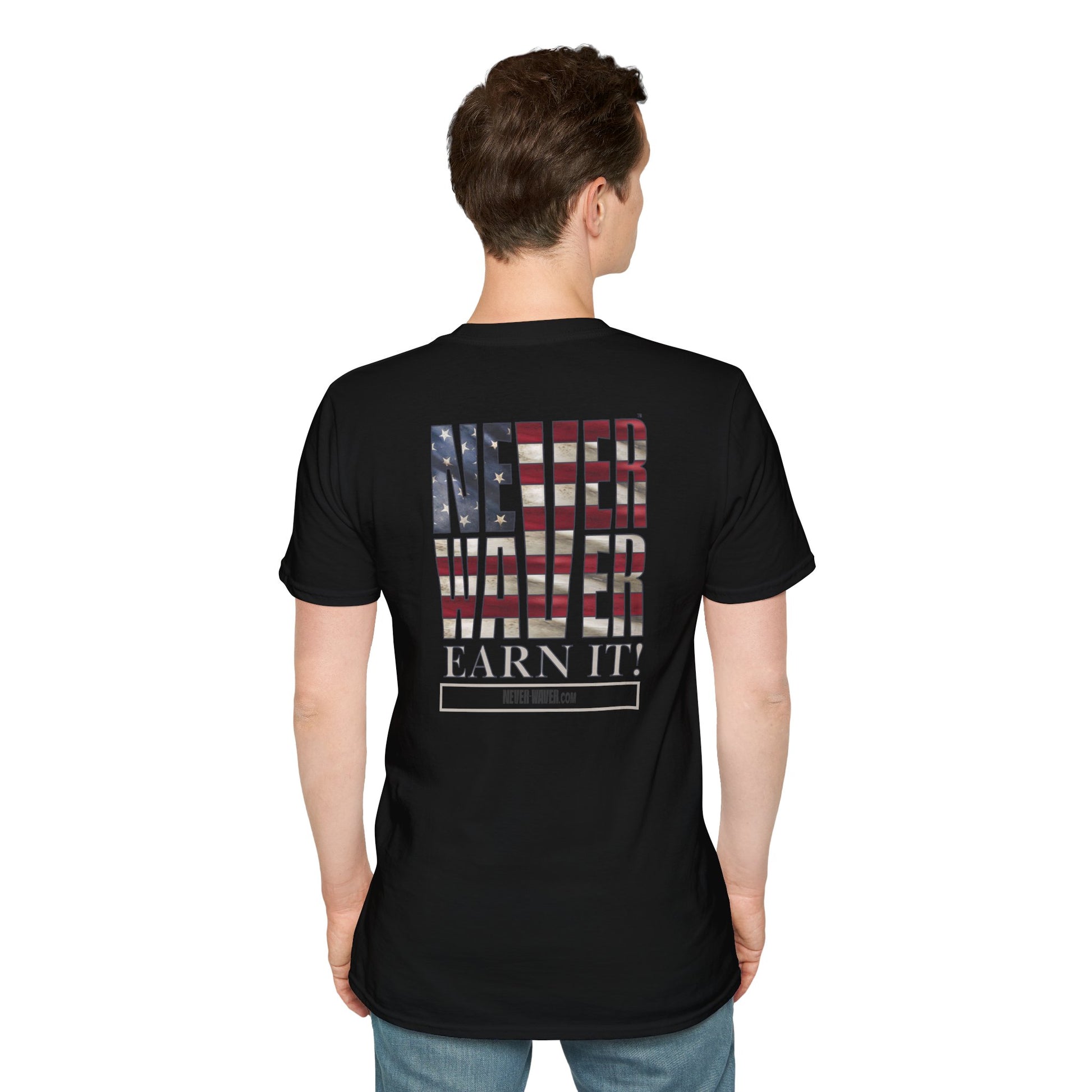 Never Waver  Earn It Unisex Softstyle T-Shirt - Never Waver