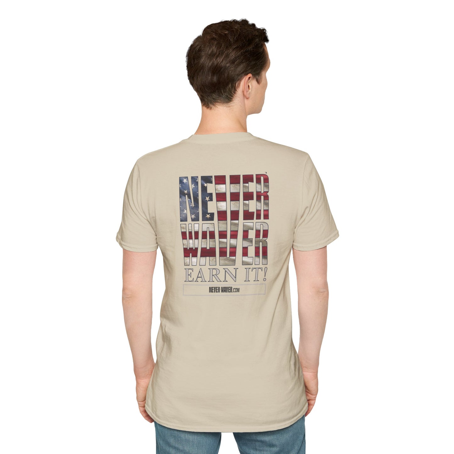 Never Waver  Earn It Unisex Softstyle T-Shirt - Never Waver