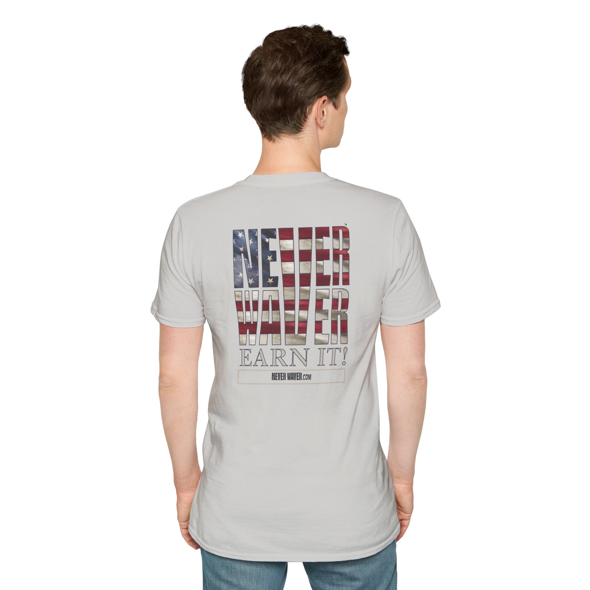 Never Waver  Earn It Unisex Softstyle T-Shirt - Never Waver