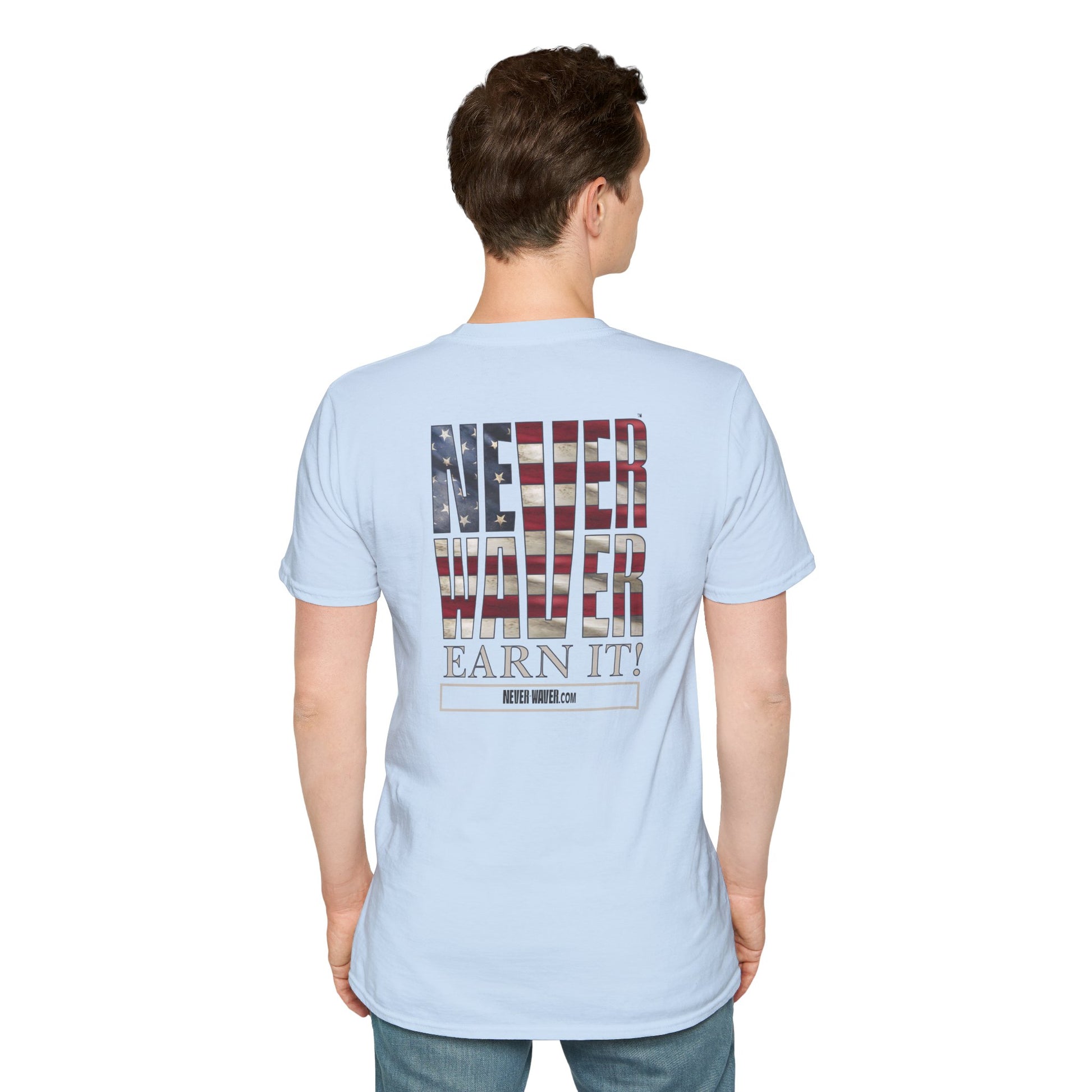 Never Waver  Earn It Unisex Softstyle T-Shirt - Never Waver