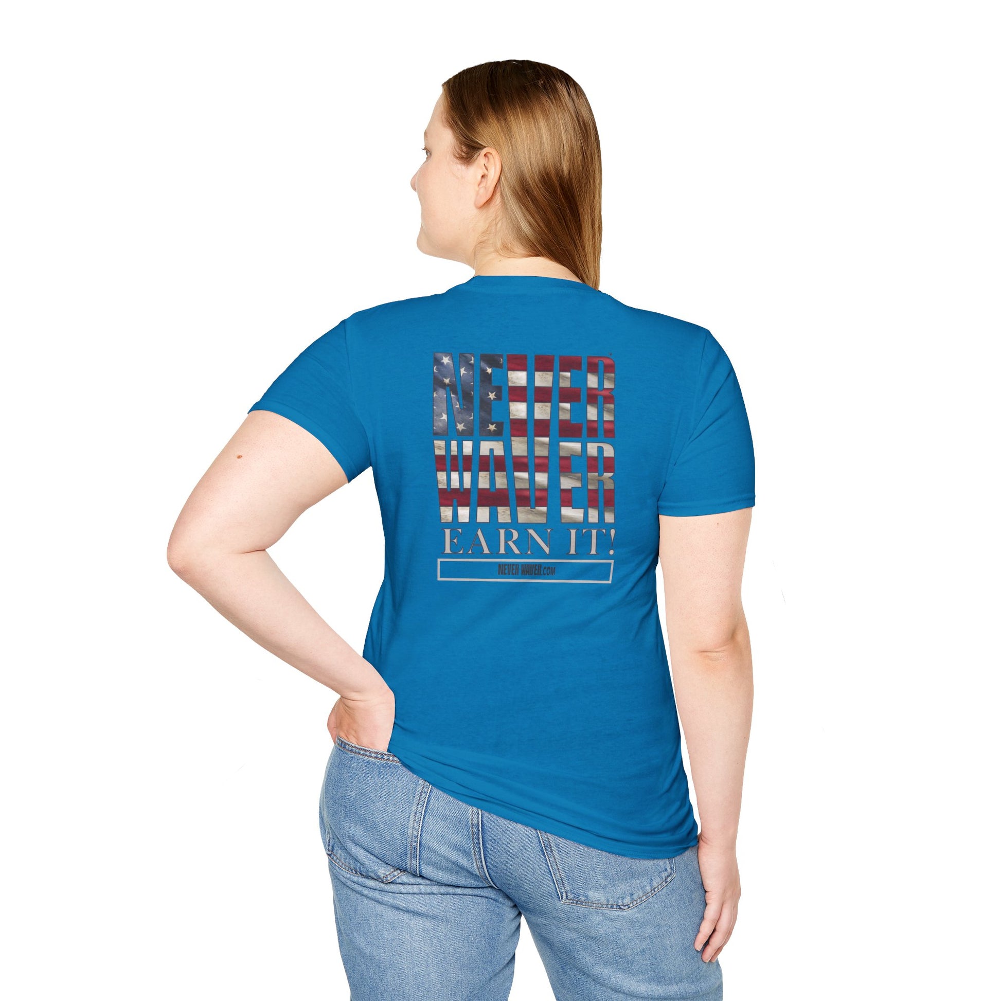 Never Waver  Earn It Unisex Softstyle T-Shirt - Never Waver