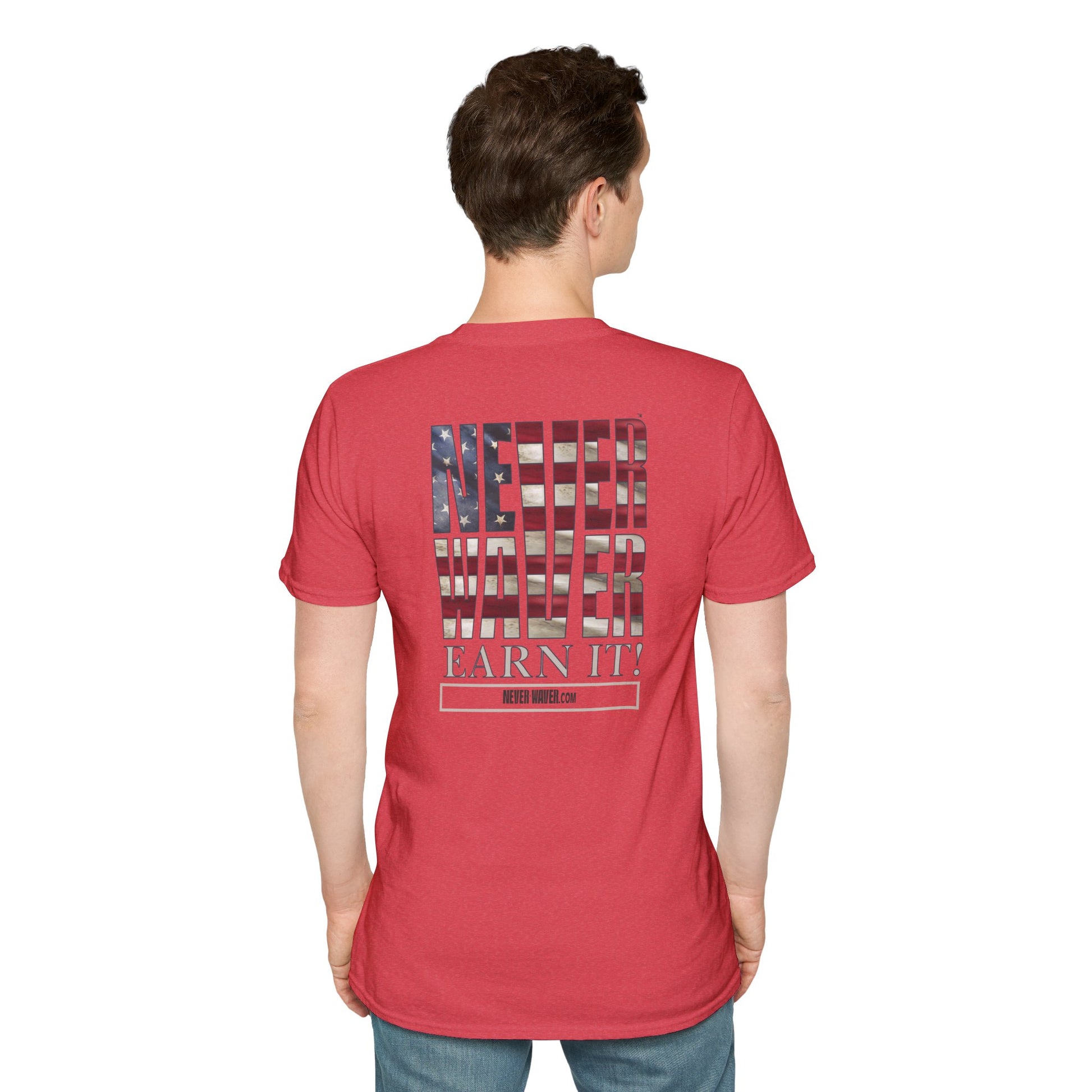 Never Waver  Earn It Unisex Softstyle T-Shirt - Never Waver