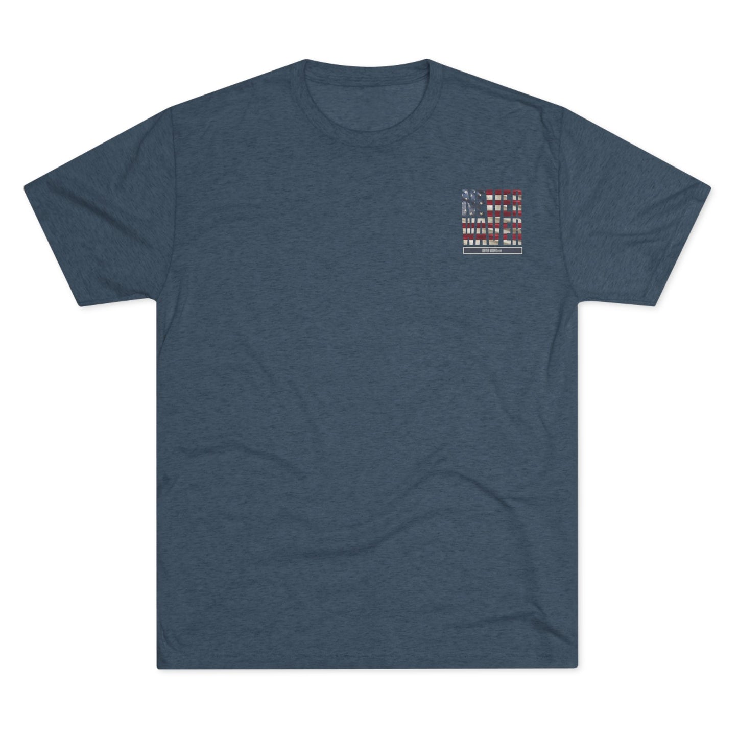 Respect Is Earned Never Waver It's Not Given Unisex Tri-Blend Crew Tee - Never Waver