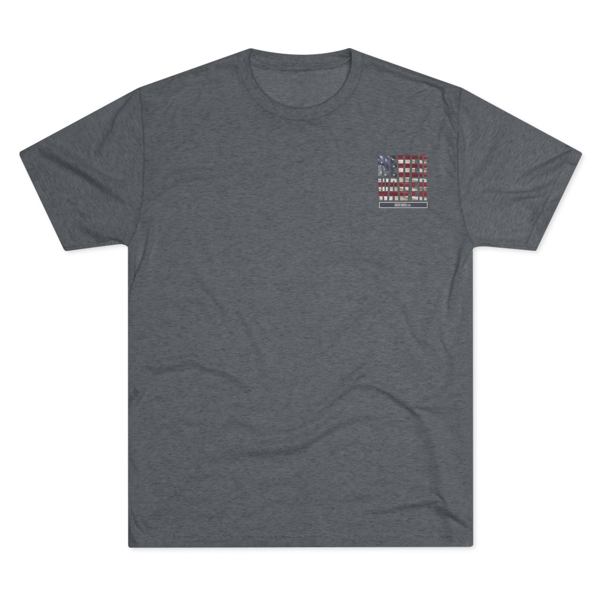 Respect Is Earned Never Waver It's Not Given Unisex Tri-Blend Crew Tee - Never Waver