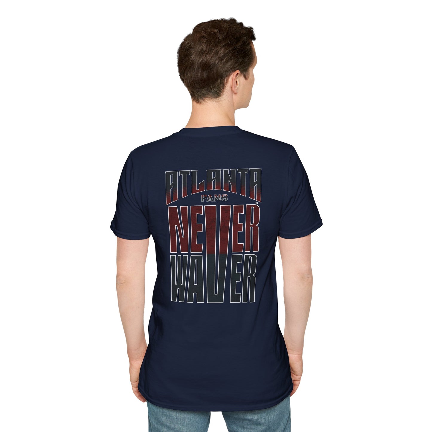 Atlanta Fans Never Waver Unisex Softstyle T-Shirt - Never Waver