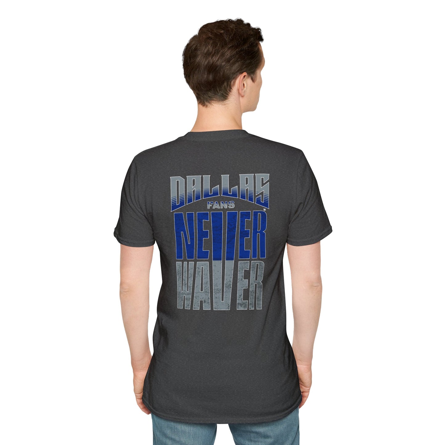 Dallas Fans Never Waver Unisex Softstyle T-Shirt - Never Waver