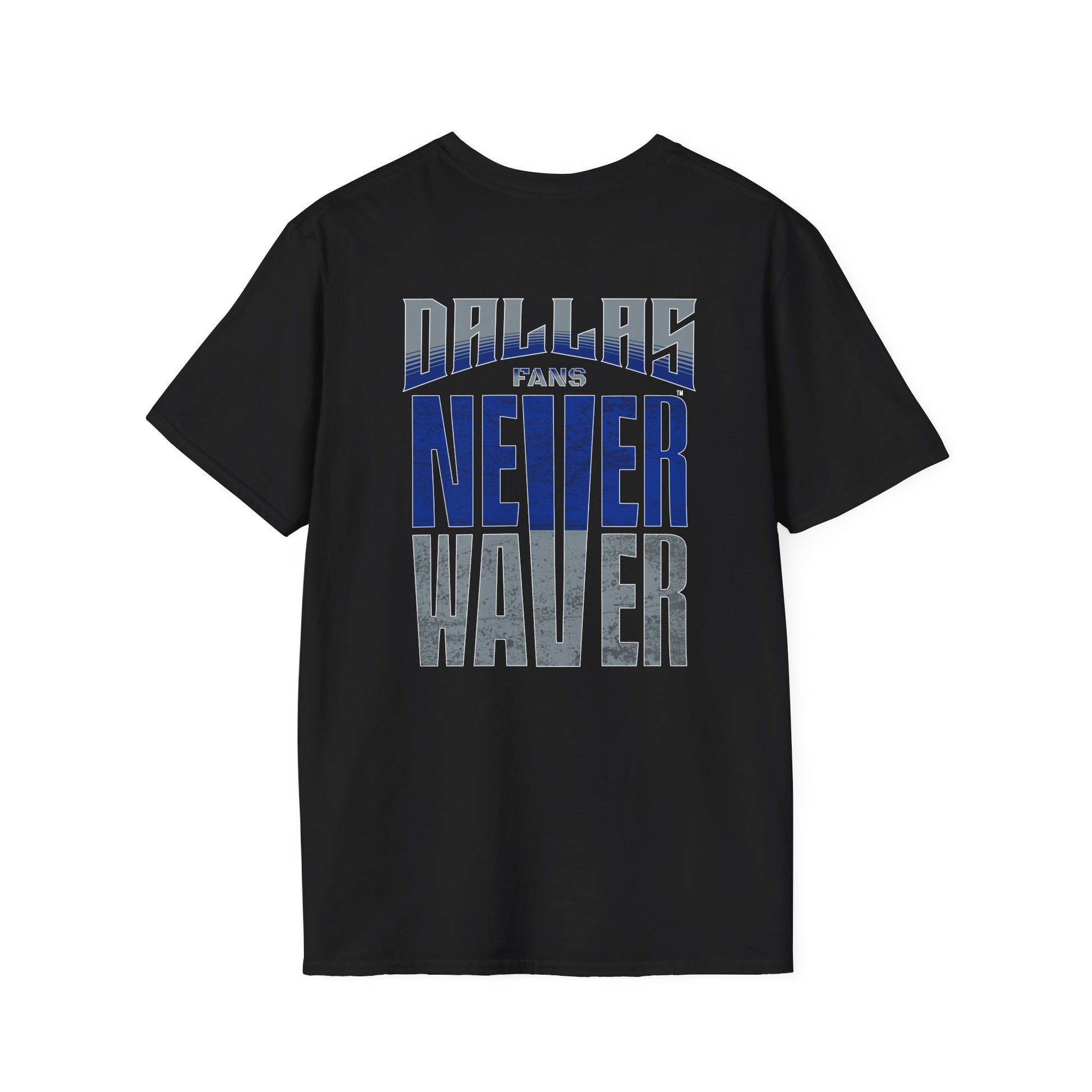 Dallas Fans Never Waver Unisex Softstyle T-Shirt - Never Waver