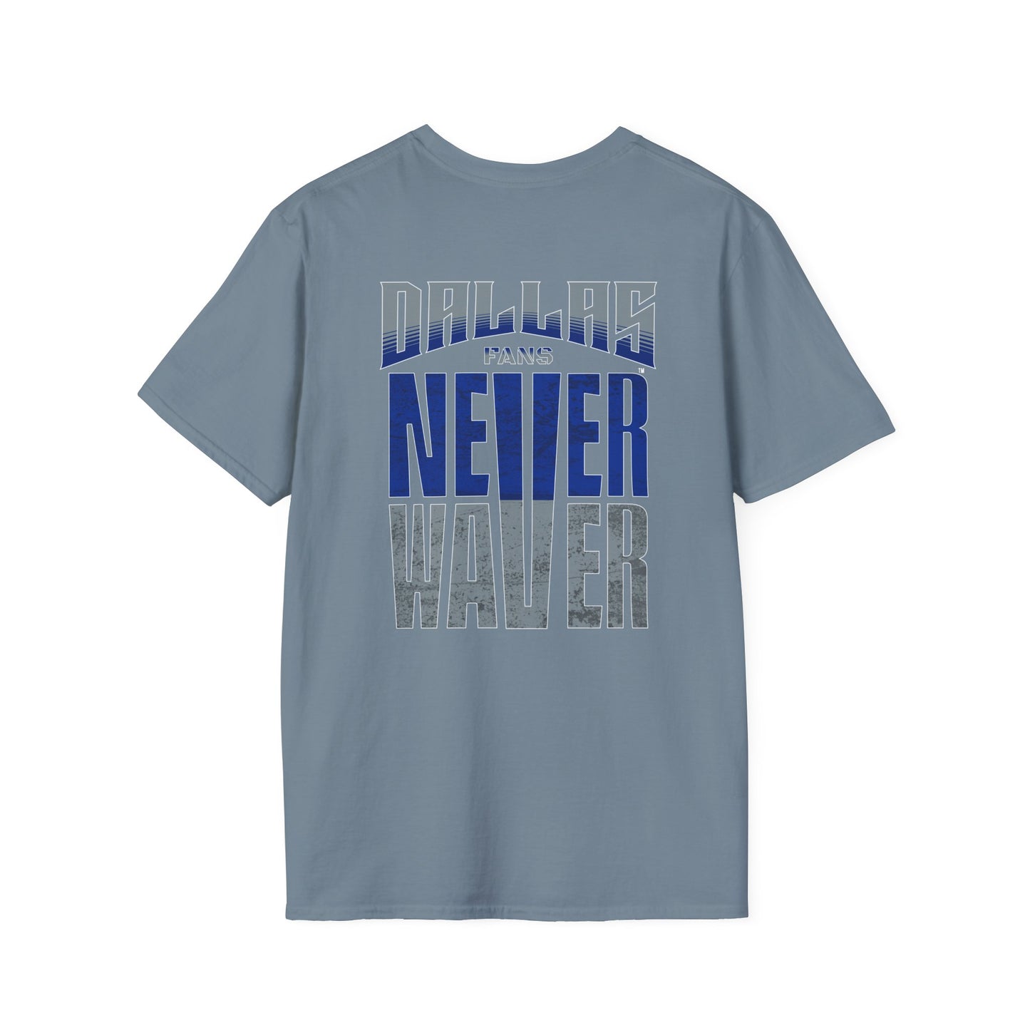 Dallas Fans Never Waver Unisex Softstyle T-Shirt - Never Waver