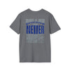Dallas Fans Never Waver Unisex Softstyle T-Shirt - Never Waver