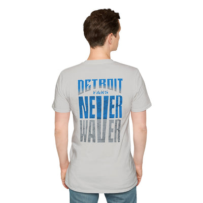 Detroit Fans Never Waver Unisex Softstyle T-Shirt - Never Waver
