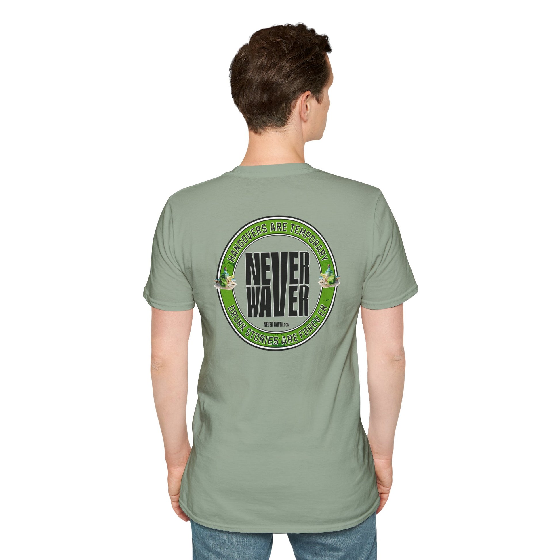 Hangovers Are Temporary Never Waver T-Shirt - Never Waver