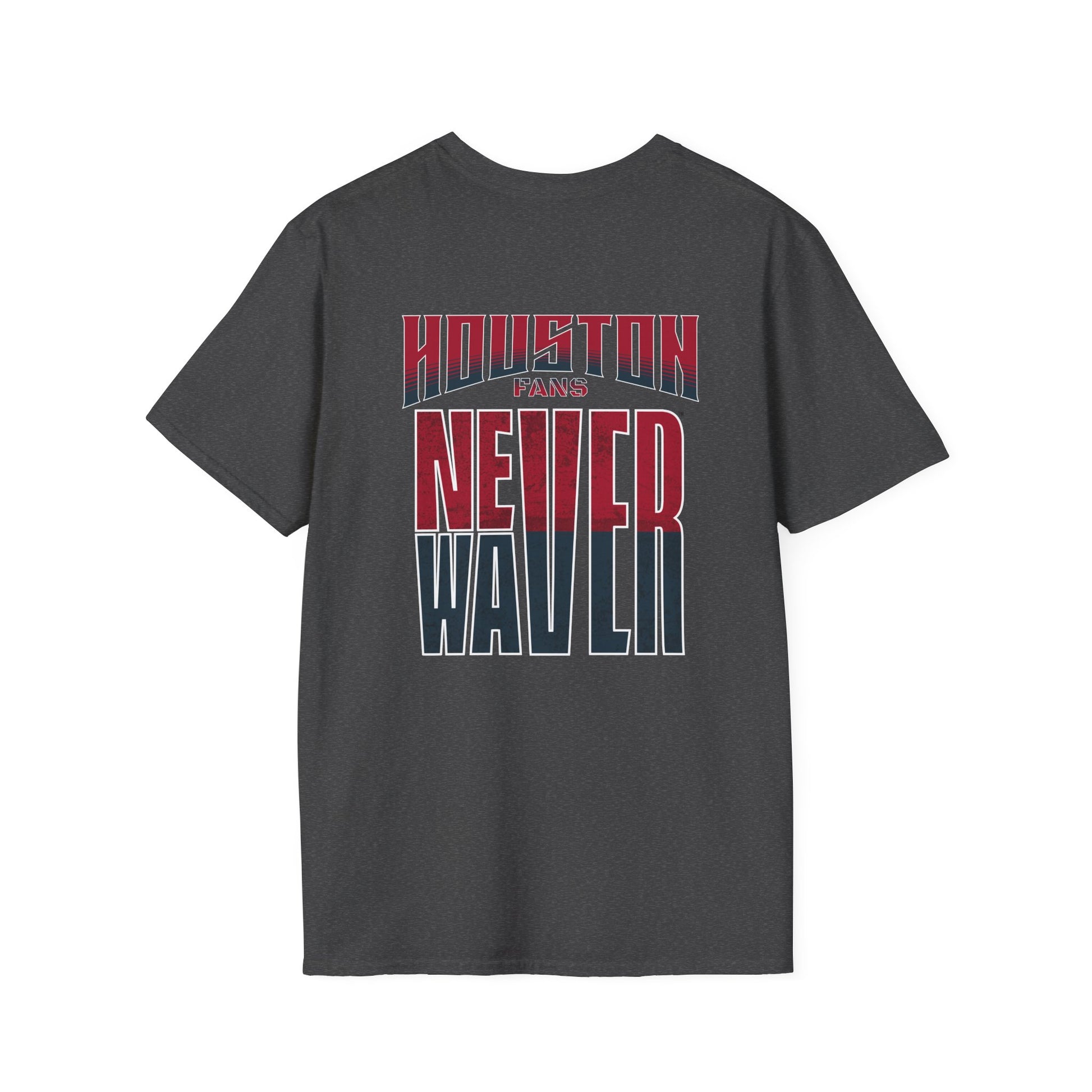 Huston Fans Never Waver Unisex Softstyle T-Shirt - Never Waver