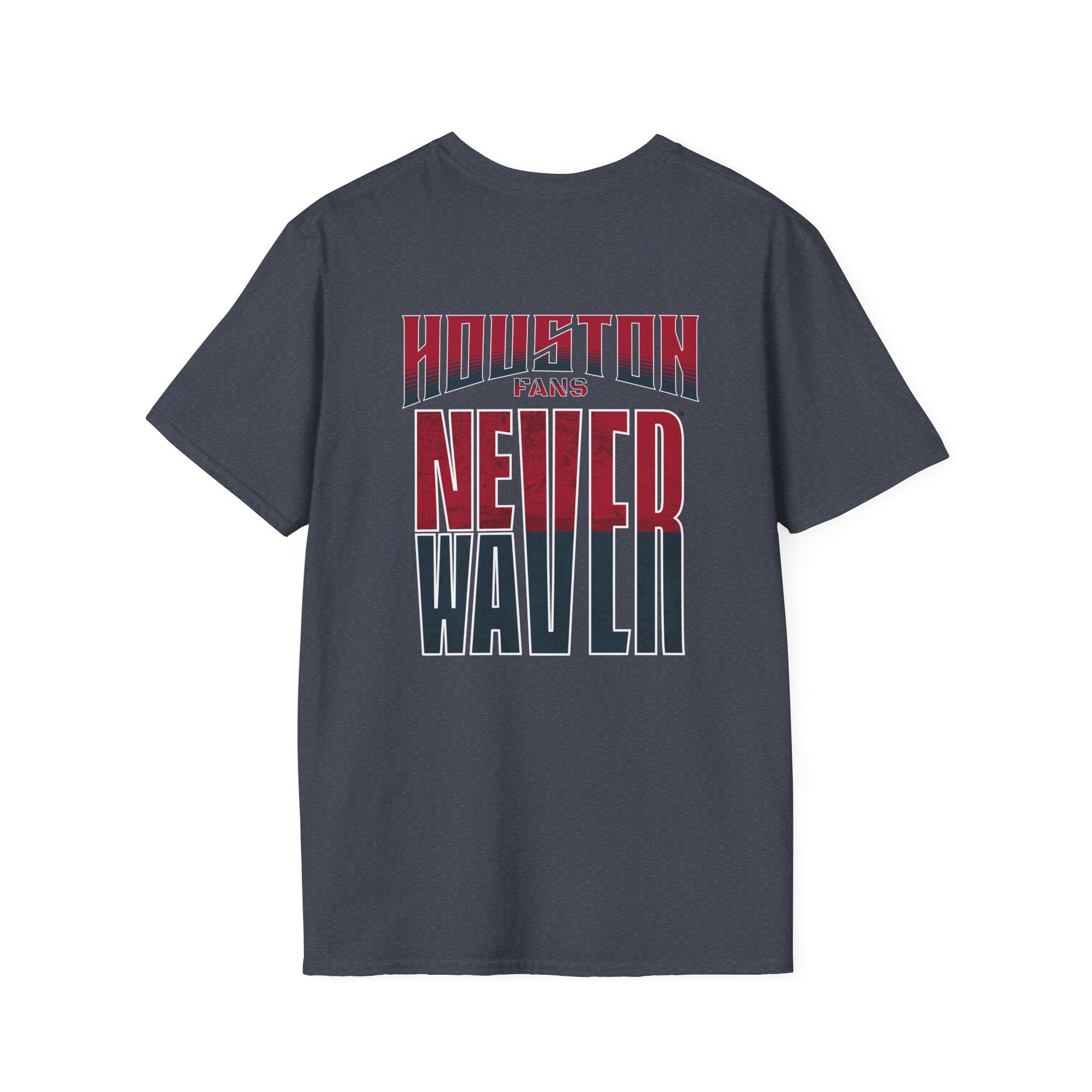 Huston Fans Never Waver Unisex Softstyle T-Shirt - Never Waver