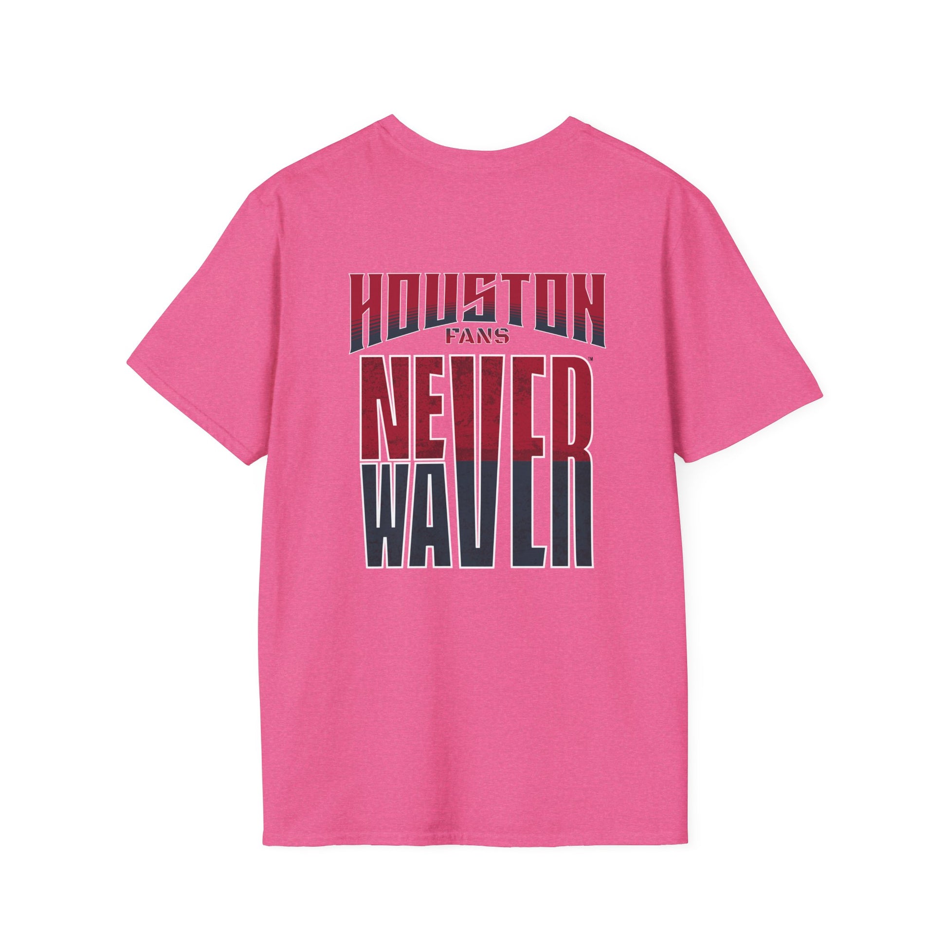 Huston Fans Never Waver Unisex Softstyle T-Shirt - Never Waver