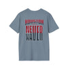 Huston Fans Never Waver Unisex Softstyle T-Shirt - Never Waver
