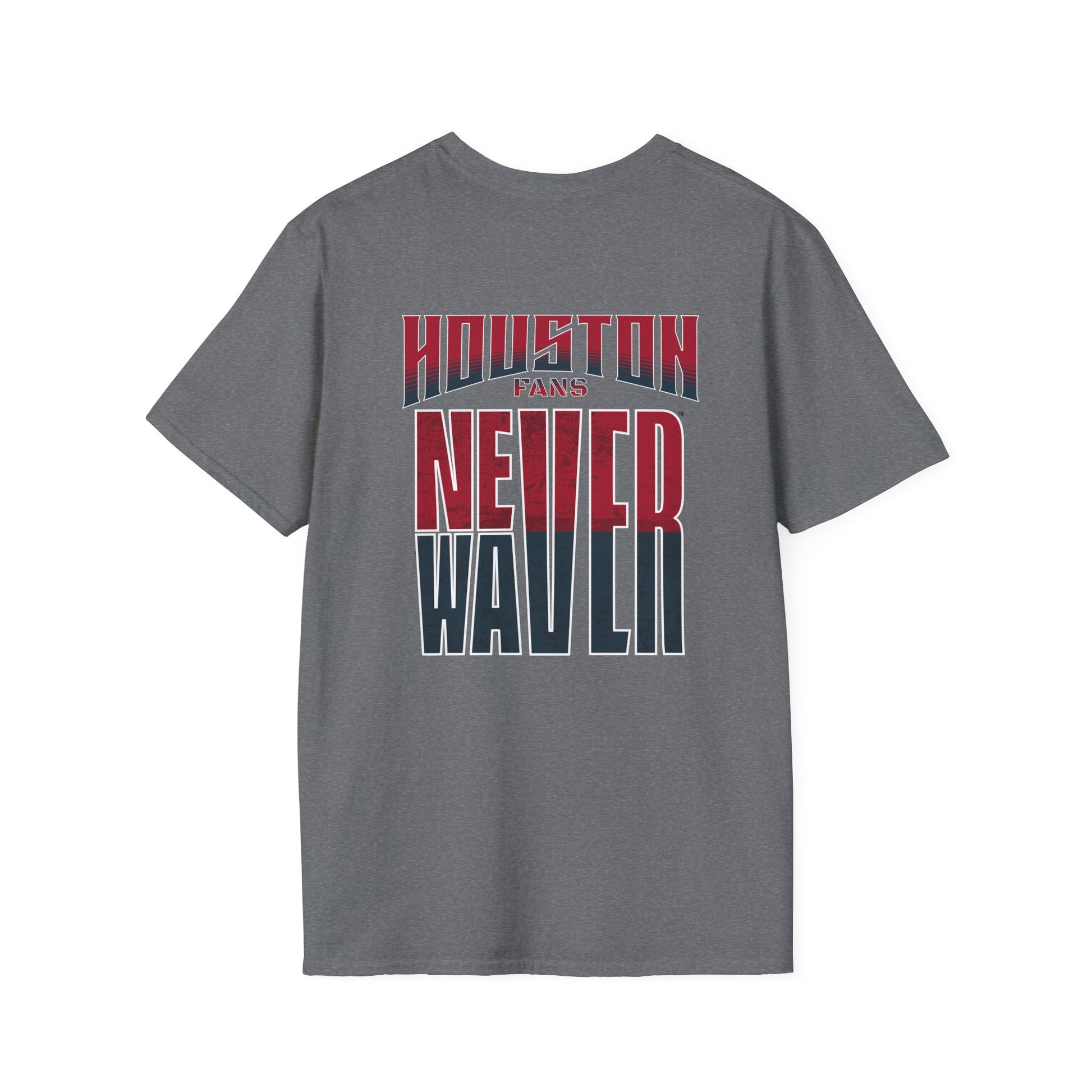 Huston Fans Never Waver Unisex Softstyle T-Shirt - Never Waver