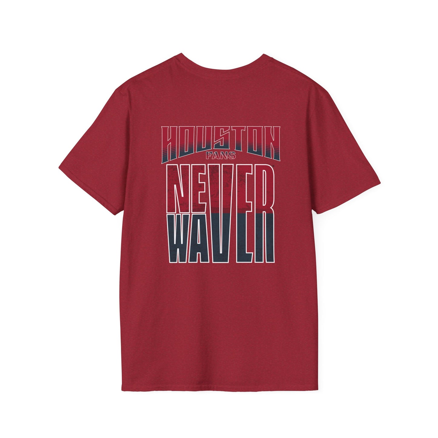 Huston Fans Never Waver Unisex Softstyle T-Shirt - Never Waver