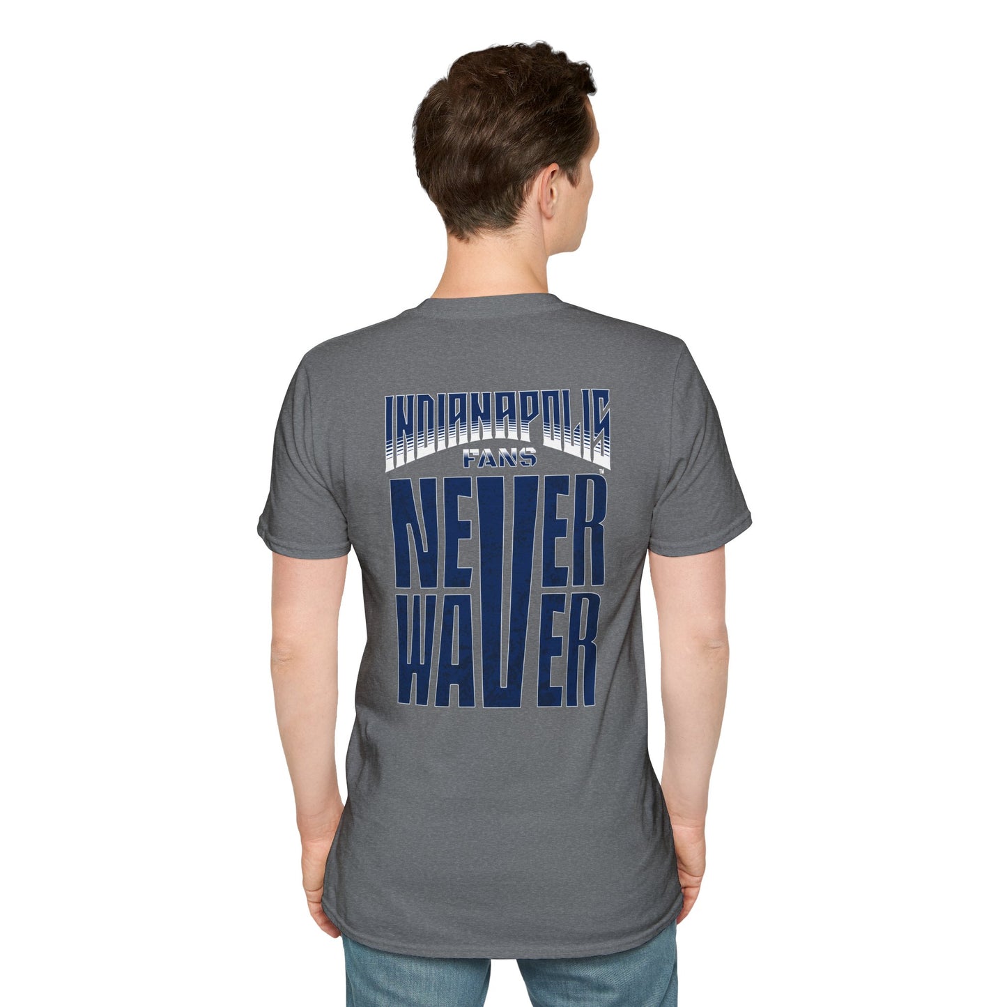 Indianapolis Fans Never Waver Unisex Softstyle T-Shirt - Never Waver