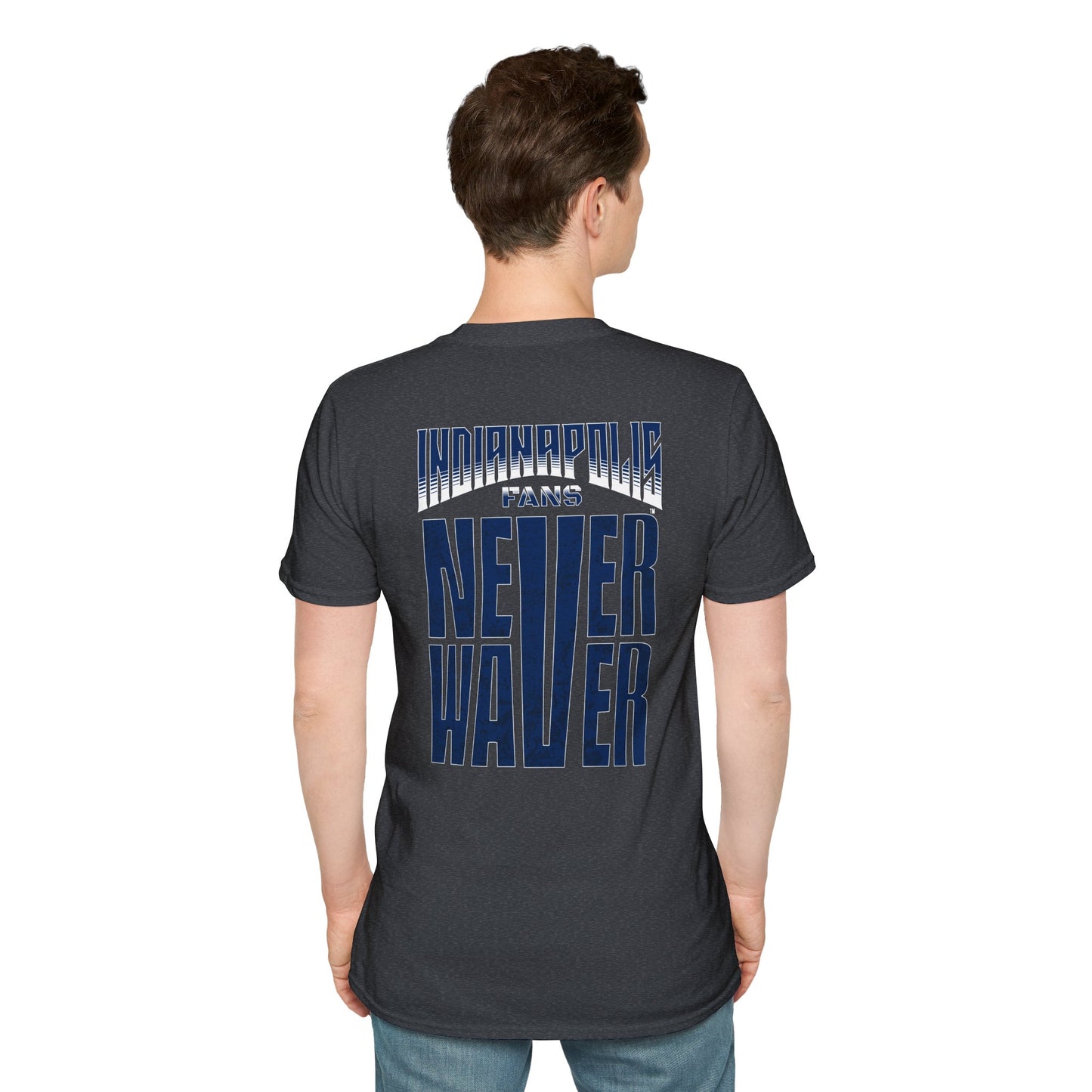 Indianapolis Fans Never Waver Unisex Softstyle T-Shirt - Never Waver