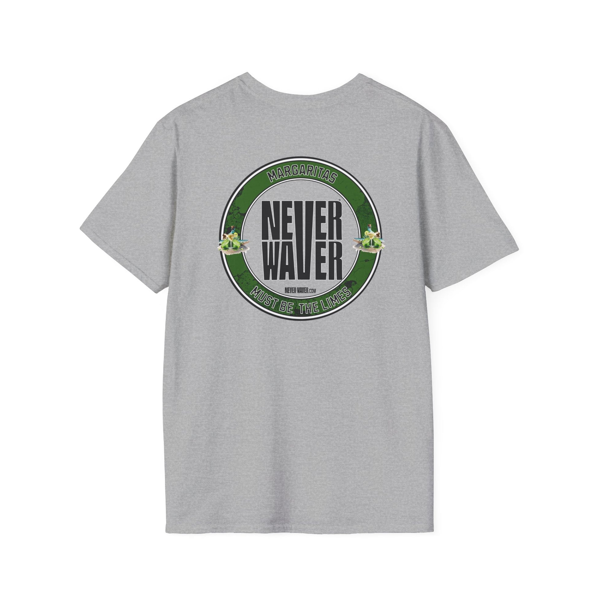 Margaritas Never waver It must be the Limes Unisex Softstyle T-Shirt - Never Waver