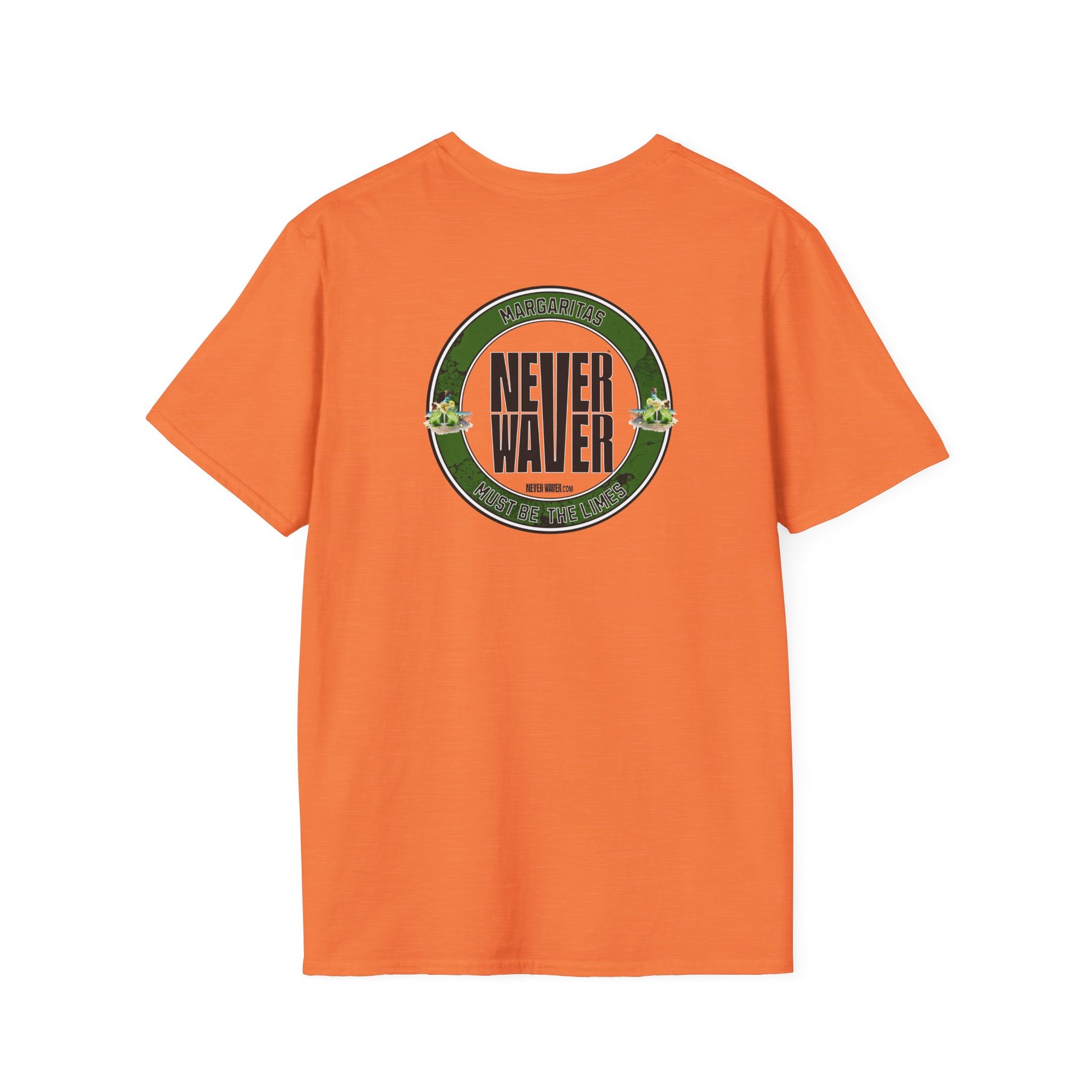 Margaritas Never waver It must be the Limes Unisex Softstyle T-Shirt - Never Waver