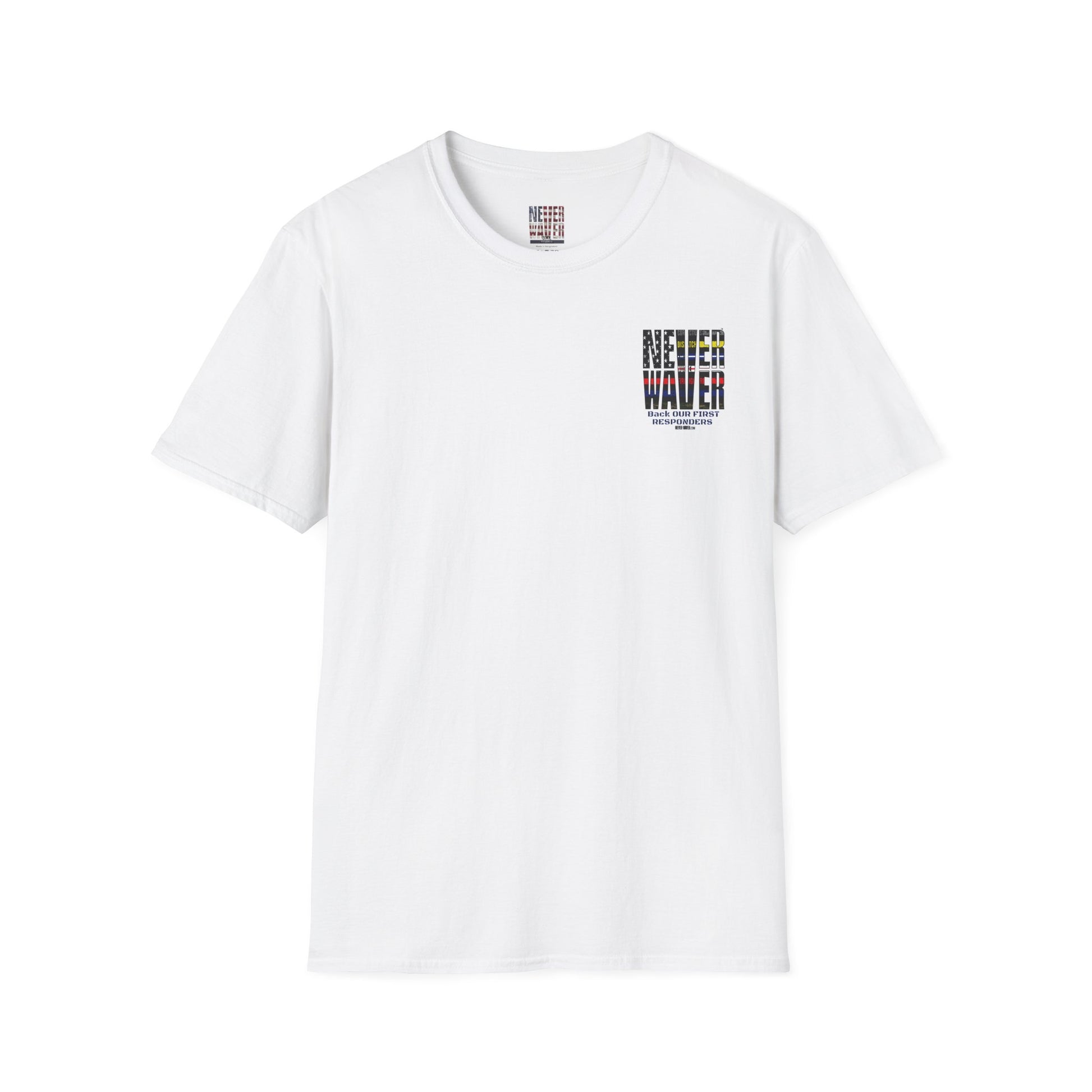 Never Waver Always Back Our First Responders Unisex Soft style T-Shirt - Never Waver