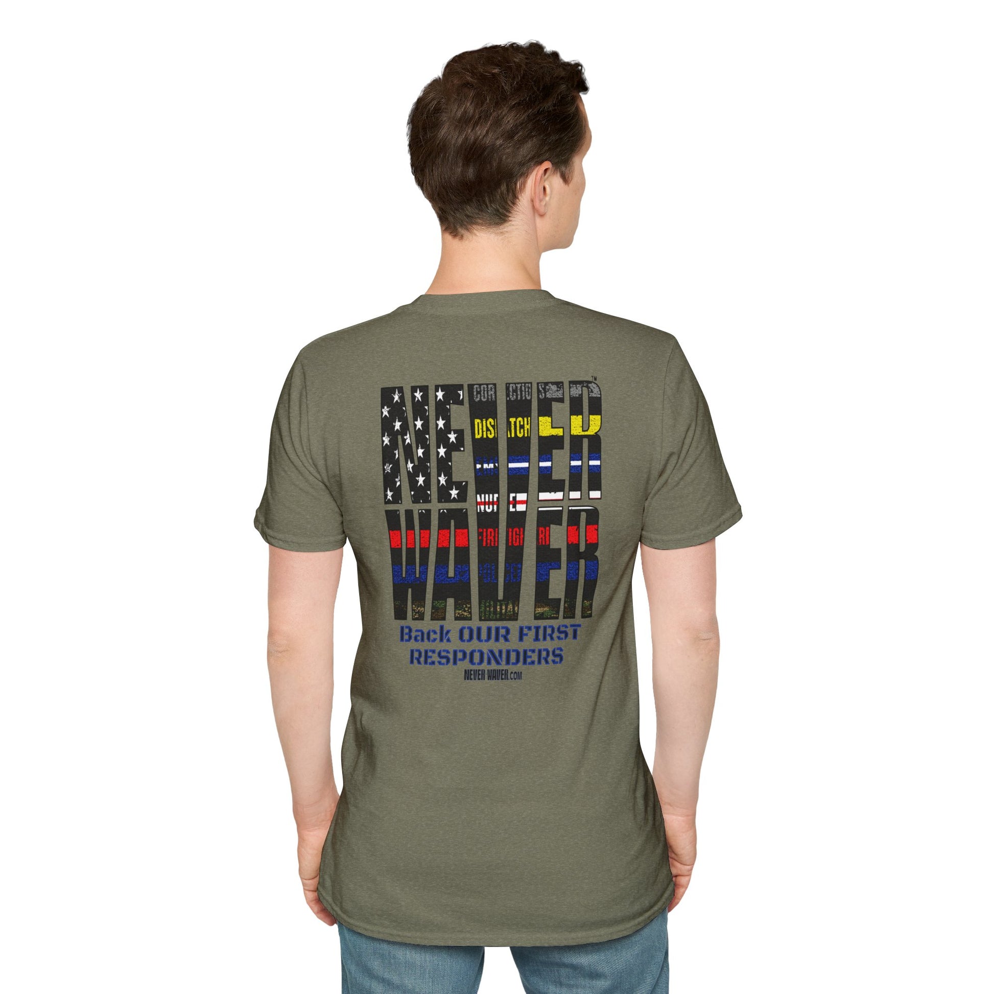 Never Waver Always Back Our First Responders Unisex Soft style T-Shirt - Never Waver