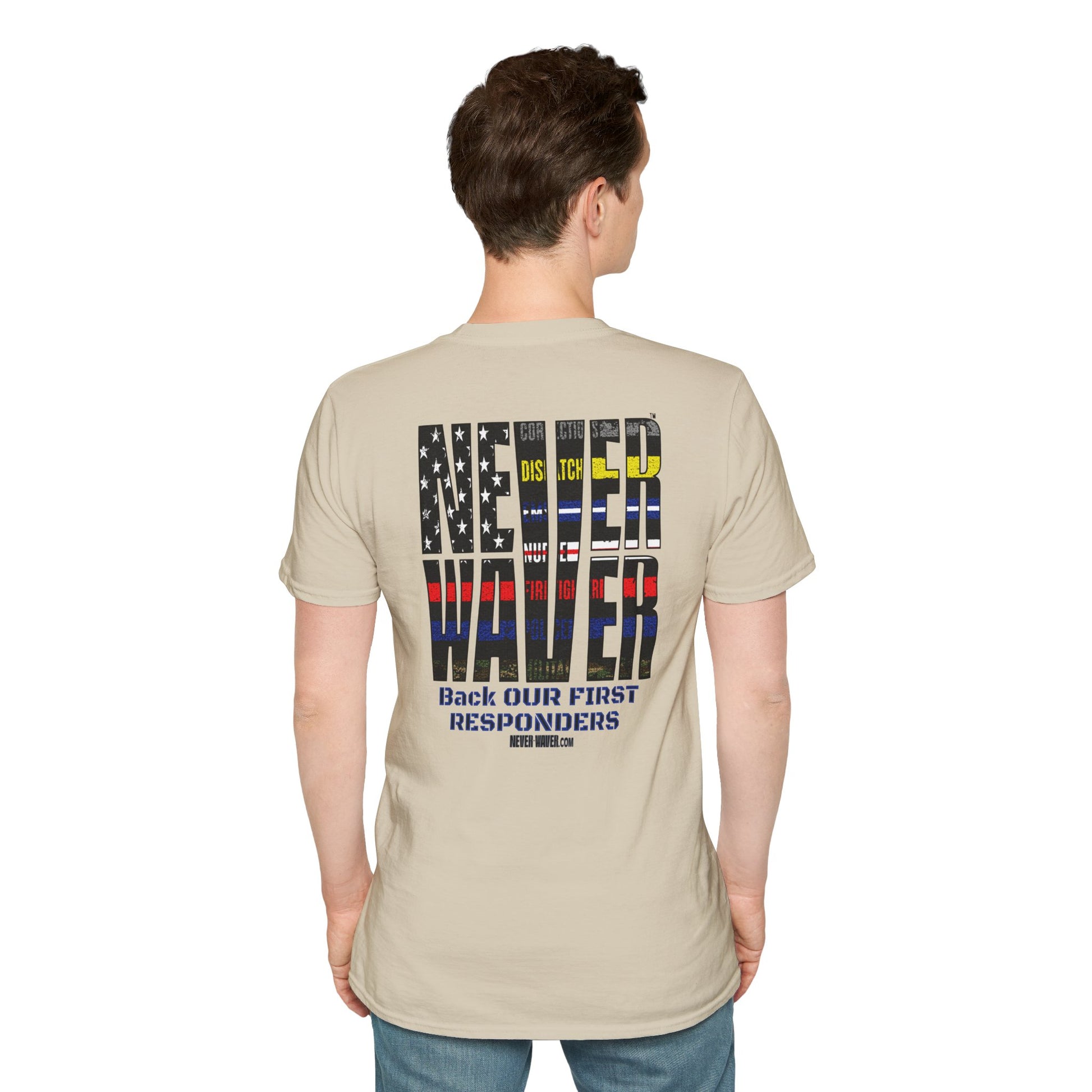 Never Waver Always Back Our First Responders Unisex Soft style T-Shirt - Never Waver