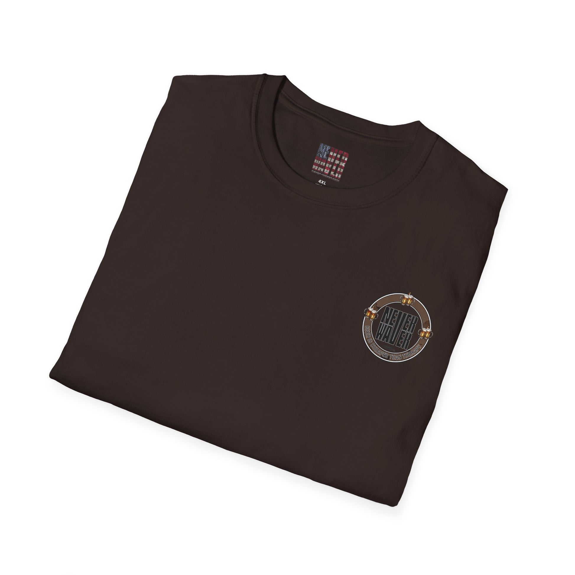 Never Waver Beer Is cheaper Than Therapy  Unisex Soft style T-Shirt - Never Waver