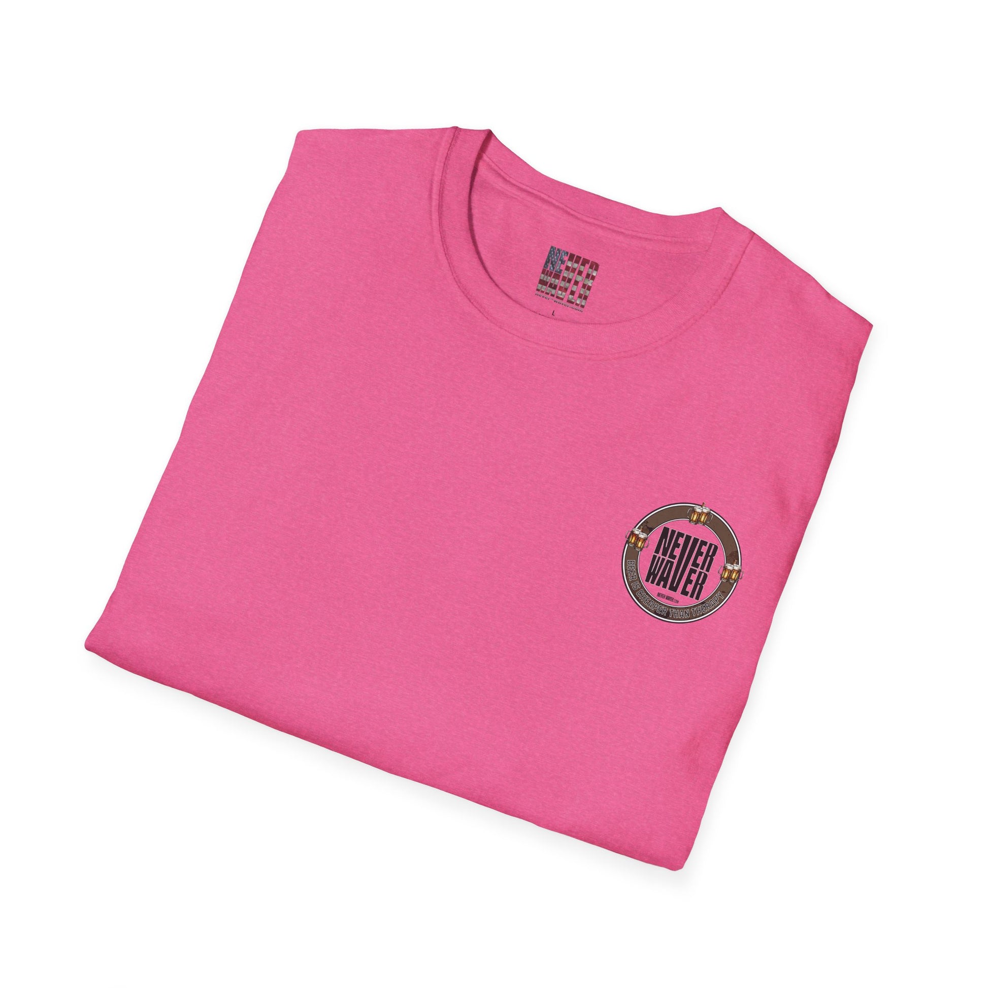 Never Waver Beer Is cheaper Than Therapy  Unisex Soft style T-Shirt - Never Waver