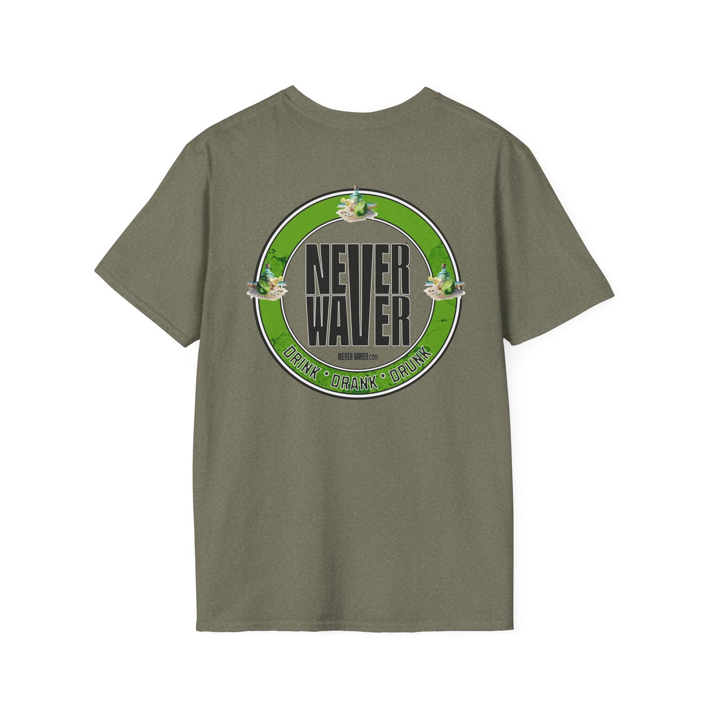 Never Waver Drink Drank Drunk Unisex Soft style T-Shirt - Never Waver
