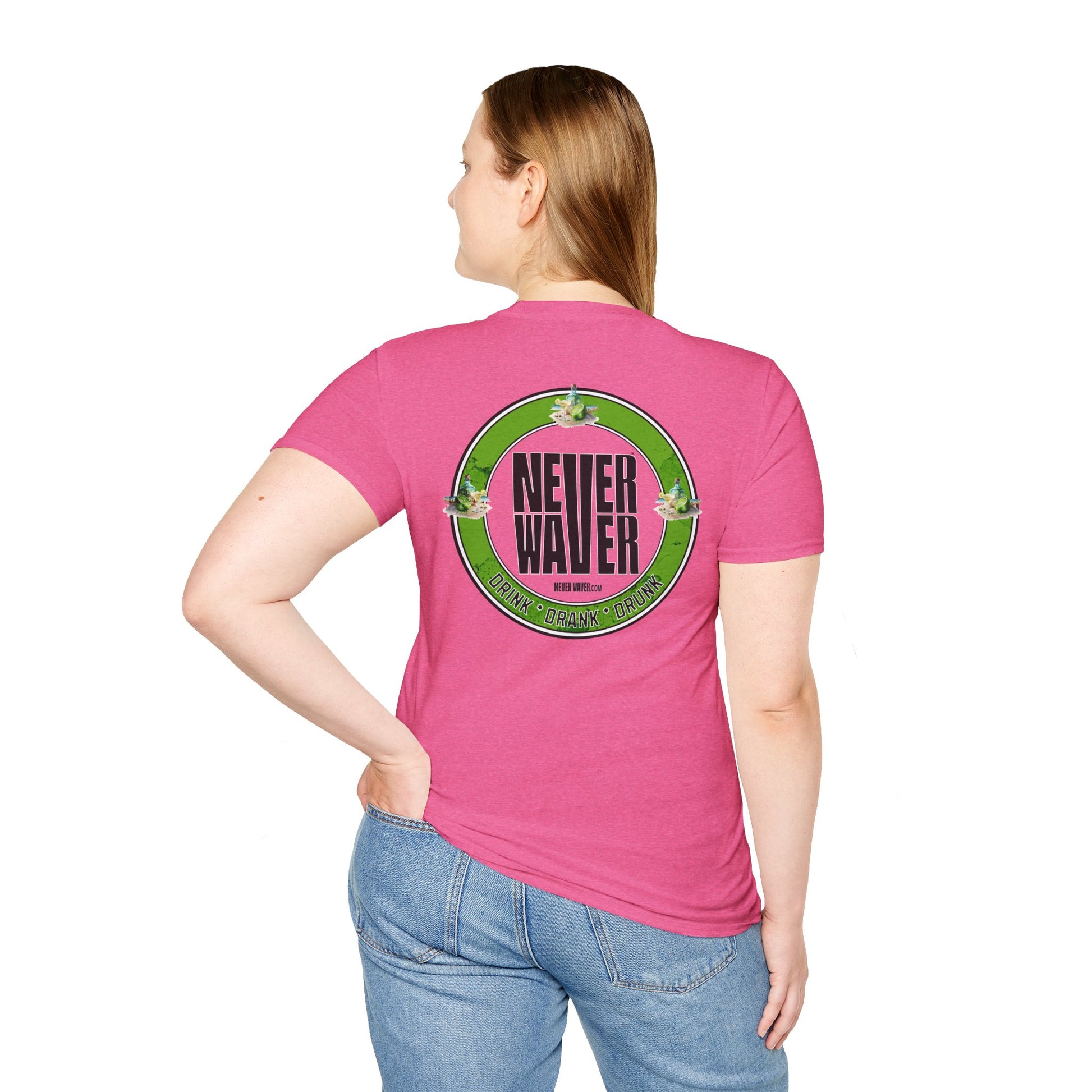 Never Waver Drink Drank Drunk Unisex Soft style T-Shirt - Never Waver