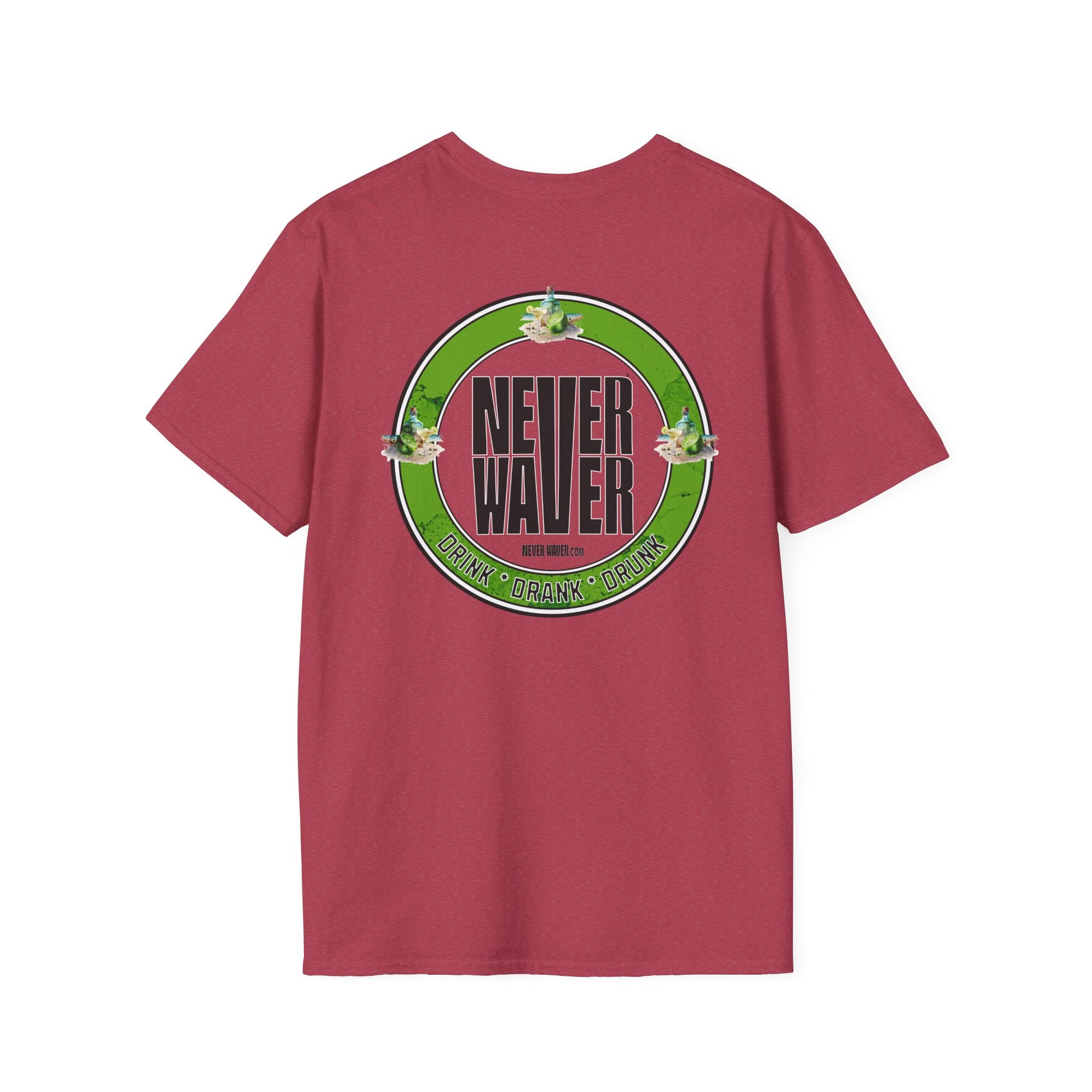 Never Waver Drink Drank Drunk Unisex Soft style T-Shirt - Never Waver