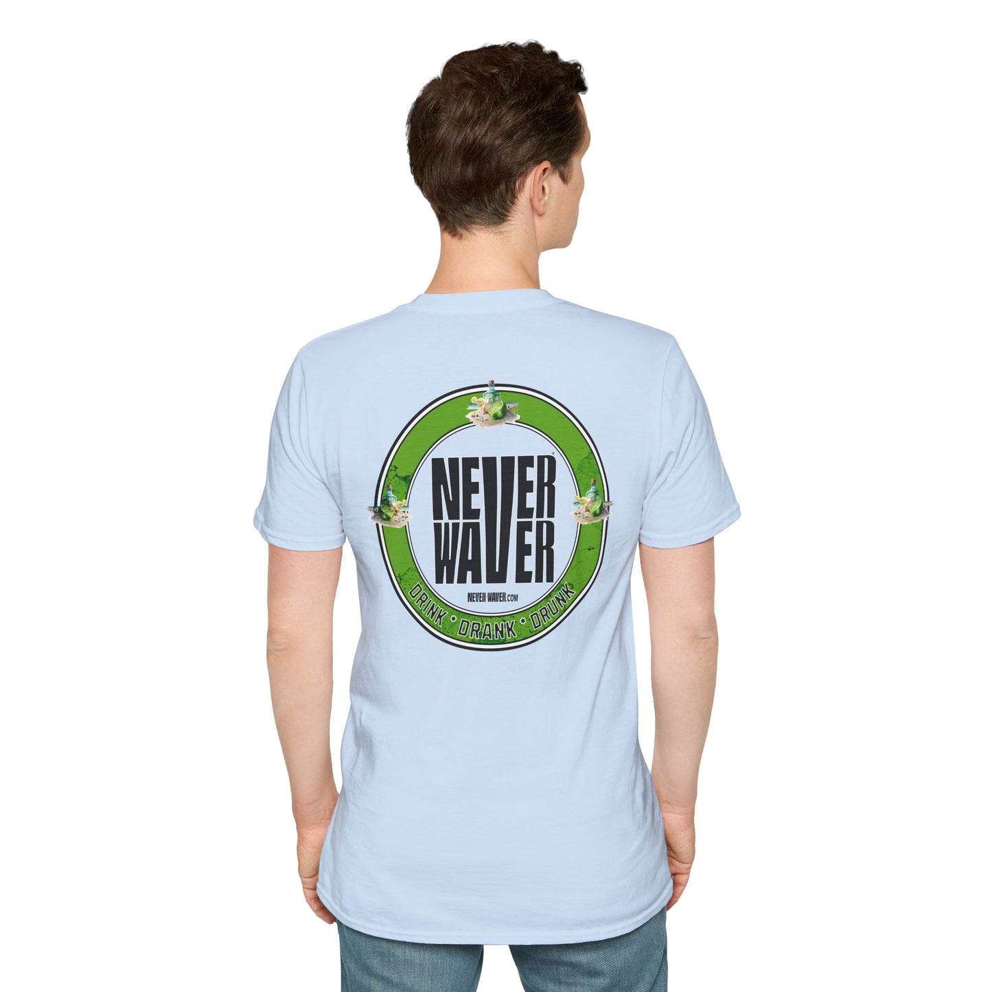 Never Waver Drink Drank Drunk Unisex Soft style T-Shirt - Never Waver