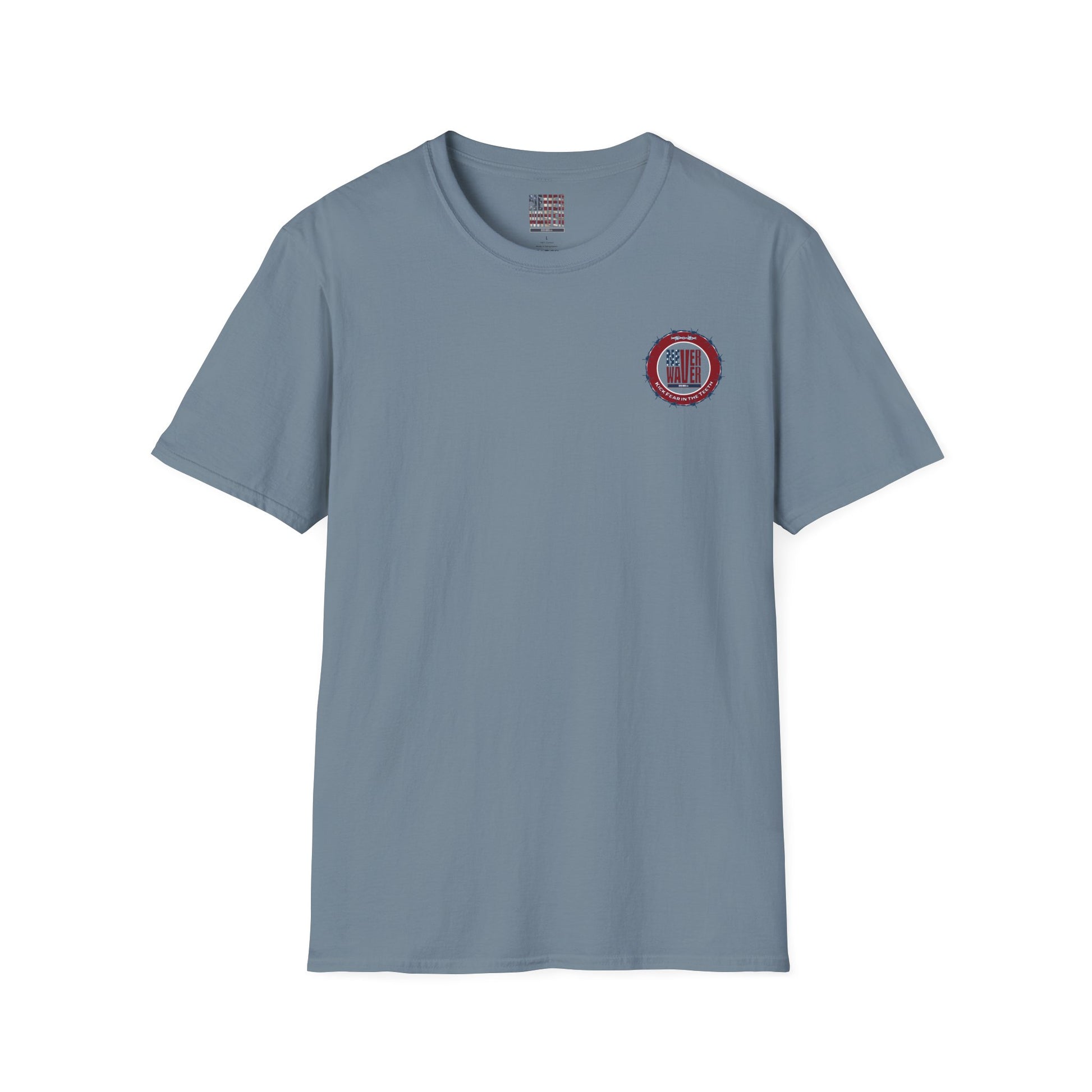 NEVER WAVER KICK FEAR IN THE TEETH Unisex Softstyle T-Shirt - Never Waver