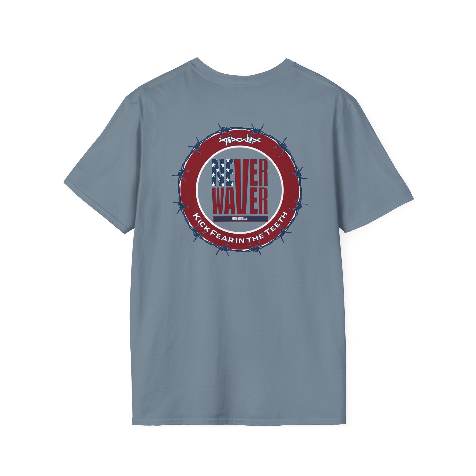 NEVER WAVER KICK FEAR IN THE TEETH Unisex Softstyle T-Shirt - Never Waver