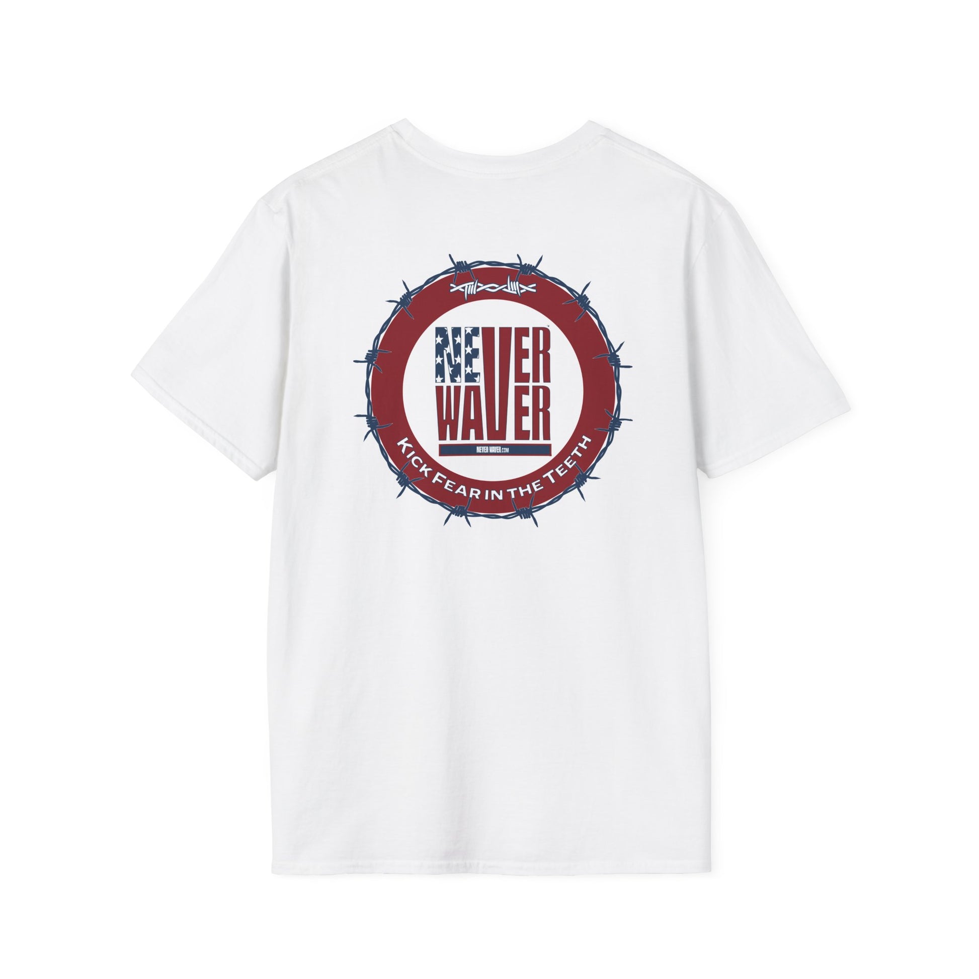 NEVER WAVER KICK FEAR IN THE TEETH Unisex Softstyle T-Shirt - Never Waver
