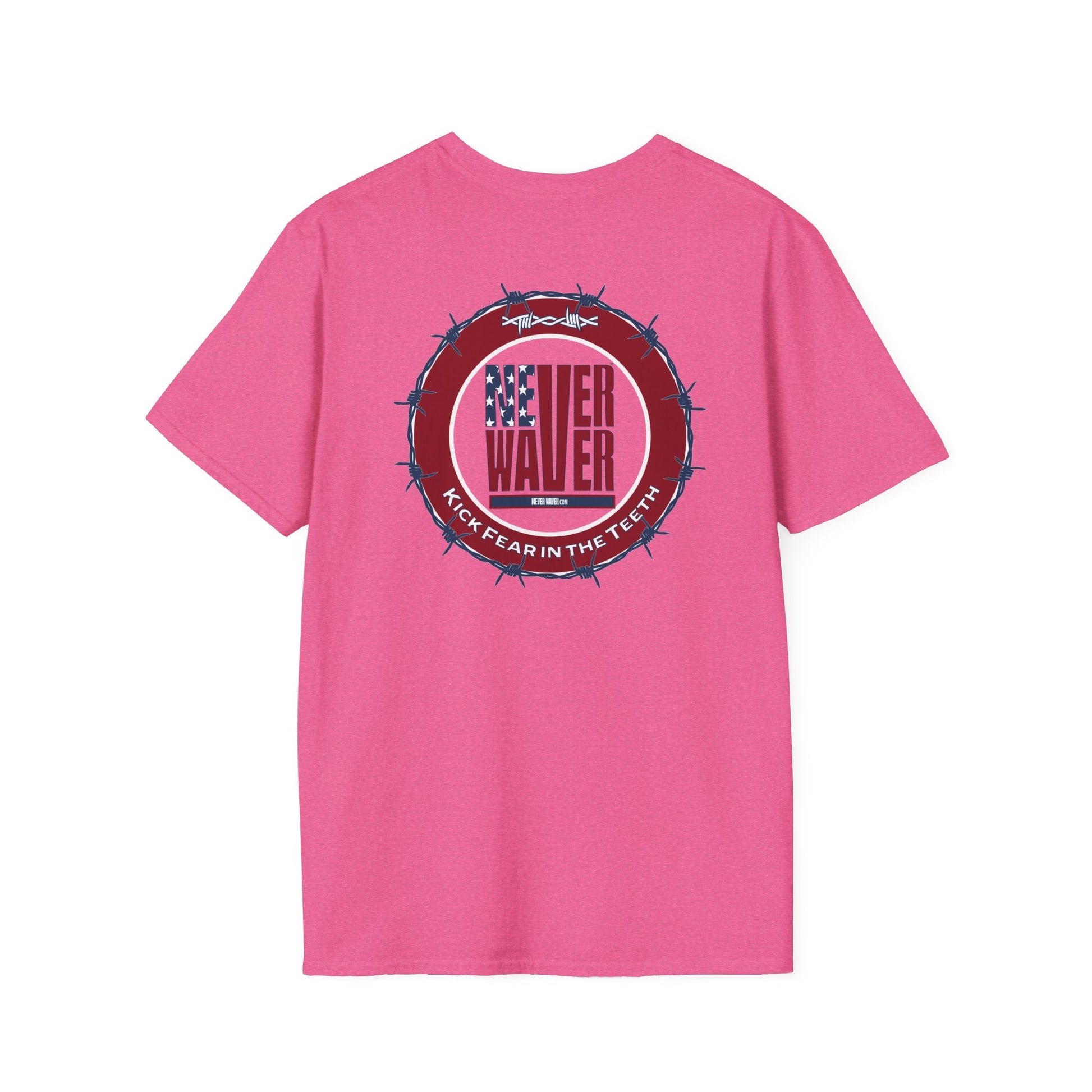 NEVER WAVER KICK FEAR IN THE TEETH Unisex Softstyle T-Shirt - Never Waver