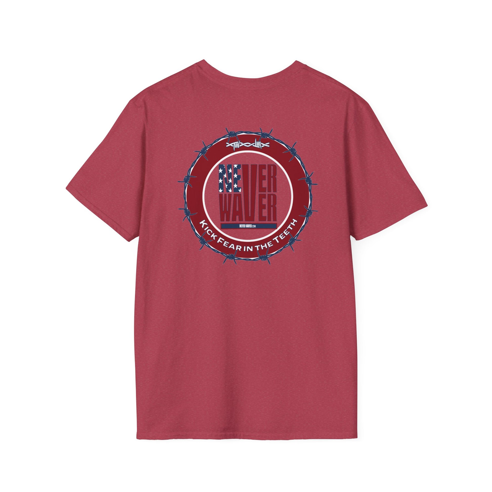 NEVER WAVER KICK FEAR IN THE TEETH Unisex Softstyle T-Shirt - Never Waver