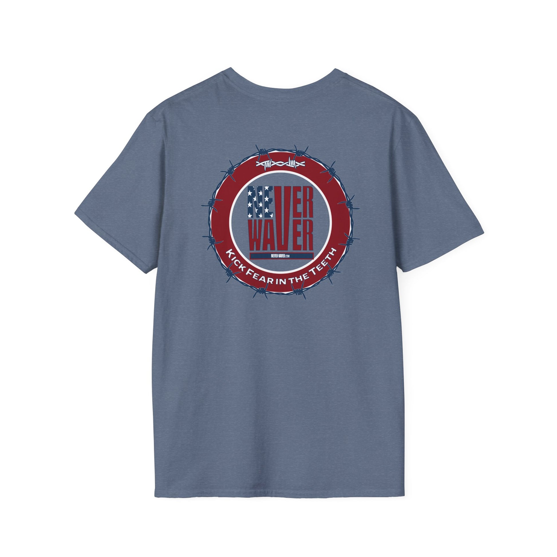 NEVER WAVER KICK FEAR IN THE TEETH Unisex Softstyle T-Shirt - Never Waver
